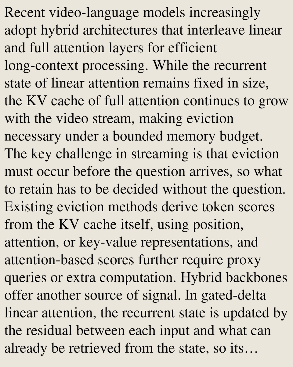 CSVisionPapers's tweet photo. DeltaS: Reading the Gated Linear Attention State for KV Cache Eviction in Streaming Video

Taeyoun Kwon, Seungjin Kim, Hyeonyu Kim, Moon Hwan Kim
https://t.co/89t8PsgEId [𝚌𝚜.𝙲𝚅 𝚌𝚜.𝙲𝙻 𝚌𝚜.𝙻𝙶]
💬Code: https://t.co/hEElUjeHSa https://t.co/ZN4Re6fX58