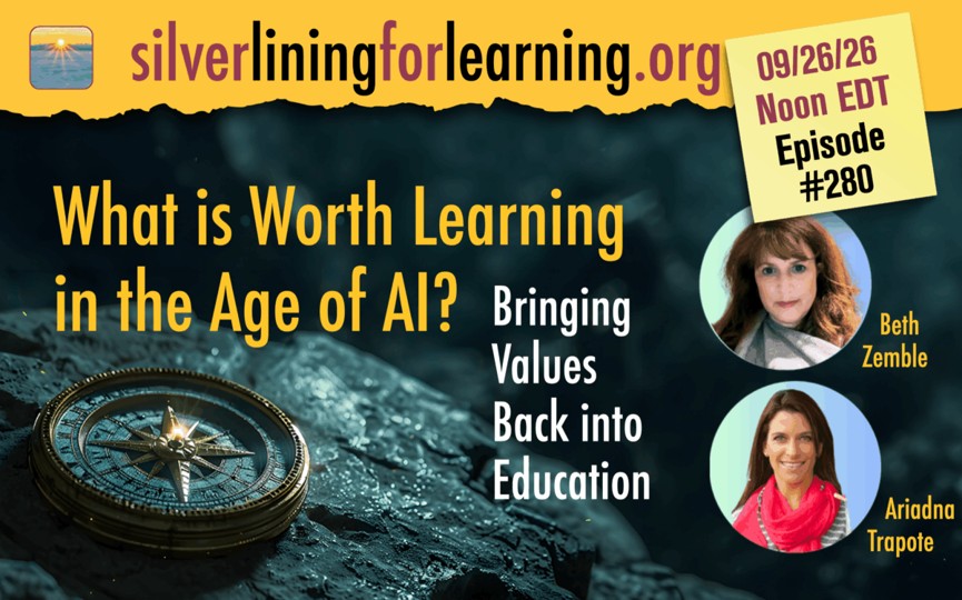travelinedman's tweet photo. Last Saturday on Silver Lining for Learning. September 26, 2026
Episode 280 | What is Worth Learning in the Age of AI? Bringing Values Back into Education
https://t.co/vkB13ZjGno
Video (58:45): https://t.co/19jxVv9LK7; #edtech; #Edtechchat https://t.co/vN46Xn8e9j