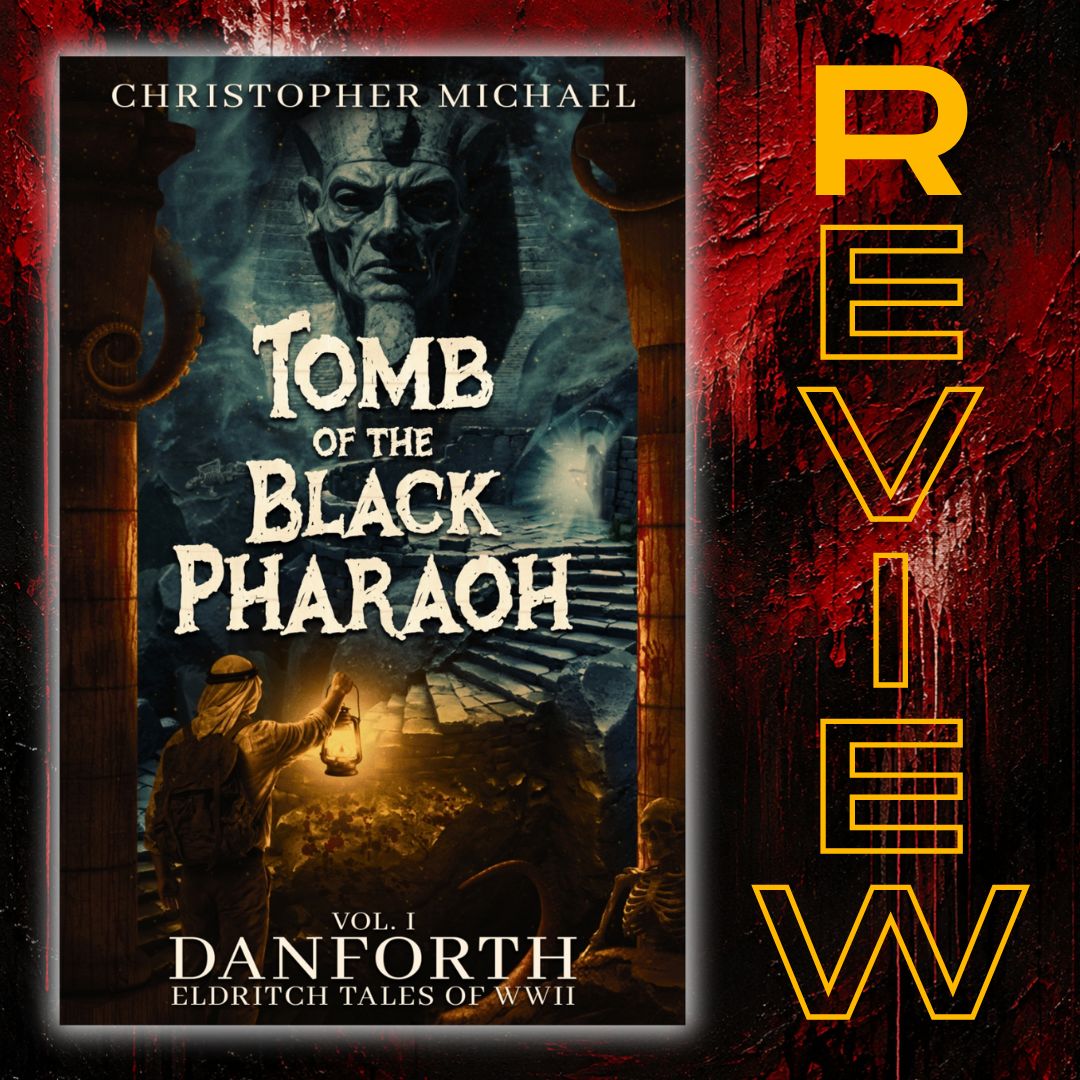 crystallakepub's tweet photo. Don's Horror Reads gave a 4,5 star review for TOMB OF THE BLACK PHARAOH by Christopher Michael.
Read the review here: https://t.co/nW37j9uJcm

Buy TOMB OF THE BLACK PHARAOH here: https://t.co/XBlSOD2RRs

@Chris_M_Author  #bookreview #eldritchhorror #booktwitter https://t.co/nsOGihgF9h