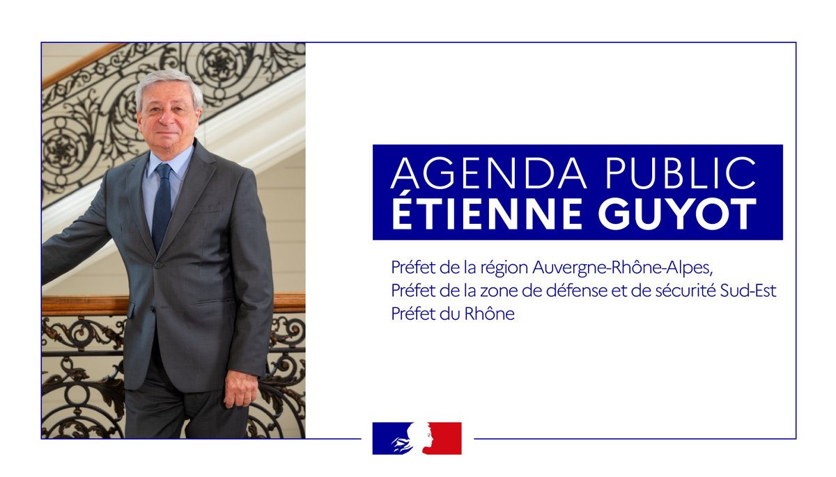 Image de Préfet de région Auvergne-Rhône-Alpes et du Rhône - Retrouvez l’agenda public de Étienne GUYOT, préfet de la région Auvergne-Rhône-Alpes, préfet du Rhôn