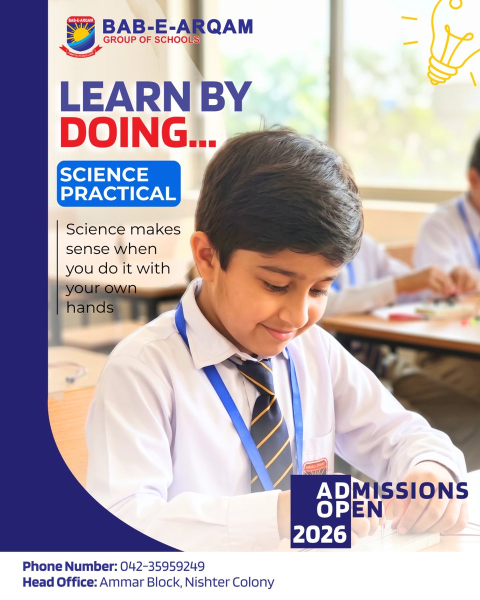 babearqamschool's tweet photo. Bab-e-Arqam Group of Schools, we believe in "Learn by Doing" through hands-on science practicals that spark curiosity and deep understanding.
Phone Number: 042-35959249
Head Office: Ammar Block, Nishtar Colony #BabeArqam #LearnByDoing #SciencePractical #AdmissionsOpen2026 https://t.co/MGcQesDZ97