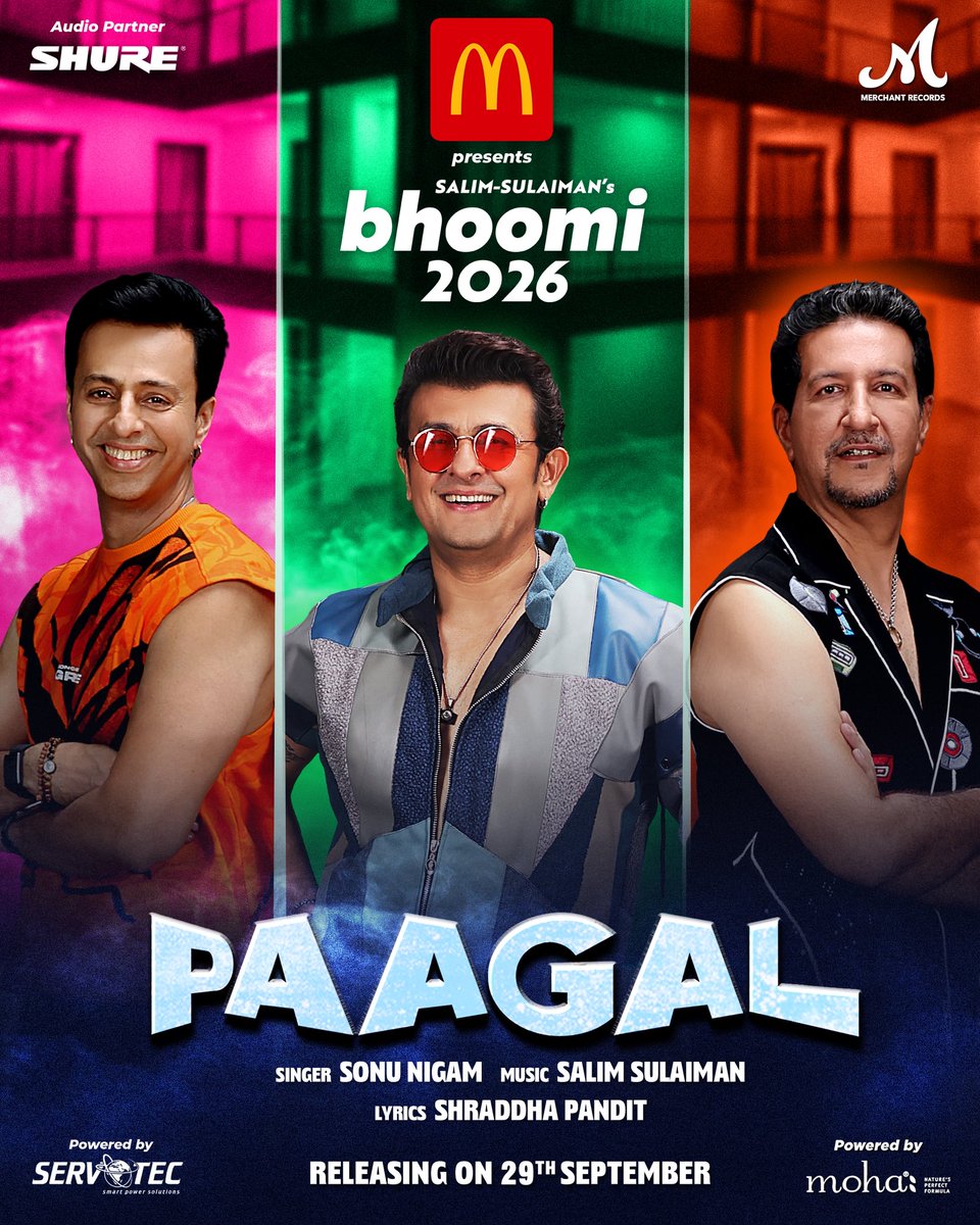 MerchantRec's tweet photo. Get ready for PAAGAL ⚡️The OG Sonu Nigam is back. Music by @SlimSulaiman, written by @shraddhapandit | Out on 29 Sept 2026 🕺🎤

@mcdonaldsindia (North &amp; East) presents Bhoomi 2026 with our audio partners @shure @meyersoundlabs and powered by @themohalife @servotech_ltd https://t.co/fjDut2K8pS