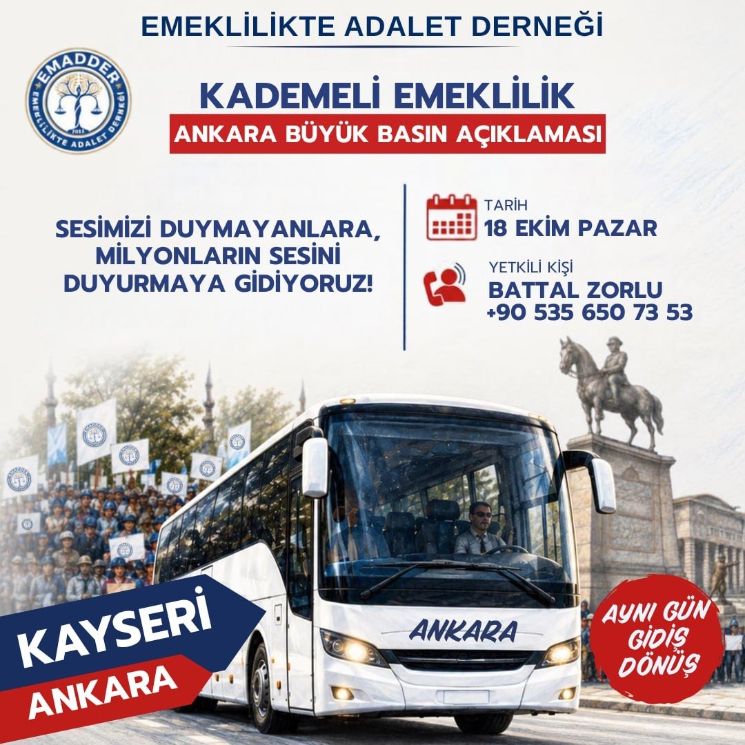 EmadDernegi's tweet photo. 🟥 KAYSERİ, HAZIR MISIN?

HAKLI MÜCADELEMİZ İÇİN ANKARA’DA BULUŞUYORUZ!

Kademeli emeklilik talebimizin sesi olmak, “Ben de bu haklı mücadelede varım!” demek için Kayseri’den Ankara’ya hep birlikte yola çıkıyoruz.

📅 18 EKİM PAZAR
📍 ULUS ATATÜRK ANITI – ANKARA
⏰ 14:00

Birlikte daha güçlü, birlikte daha görünürüz.
Kayseri, sen de yerini al! Ankara’da buluşalım!

📞 İletişim Bilgileri:
Battal Zorlu
+90 535 650 73 53

📲 WhatsApp:
https://t.co/ThrFjTTor5

Emeklilikte Adalet Derneği

@EmadDernegi
#Kayseri
#KademeliEmeklilik
#KademeYasalaşsın