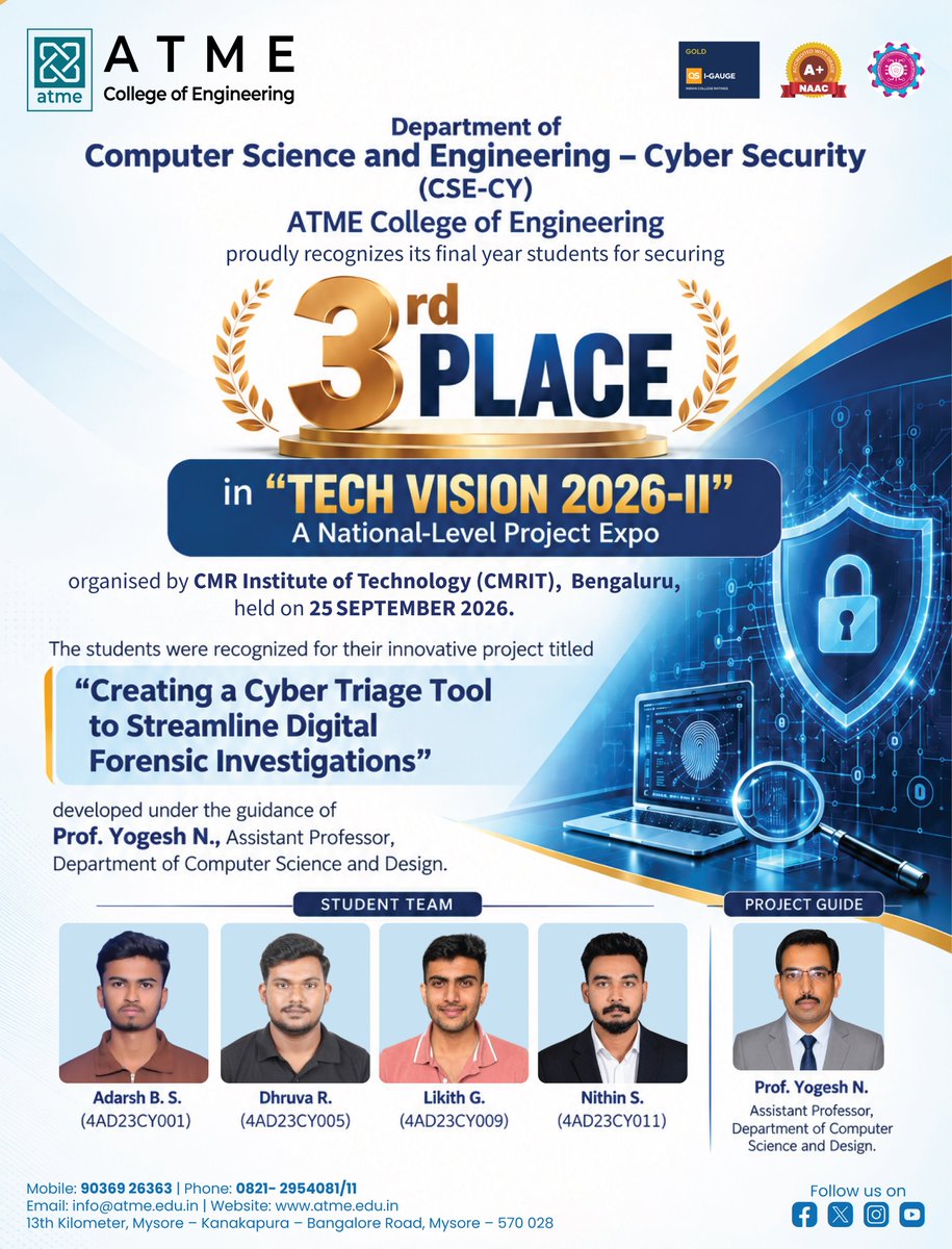 atmece1's tweet photo. 🥉 3rd Place for ATME!
Our CSE–Cyber Security final-year students secured 3rd Place at TECH VISION 2026-II, a National-Level Project Expo at CMRIT, Bengaluru, for their project “Creating a Cyber Triage Tool to Streamline Digital Forensic Investigations.” 🎉
#ATME #CyberSecurity https://t.co/61483J1K26