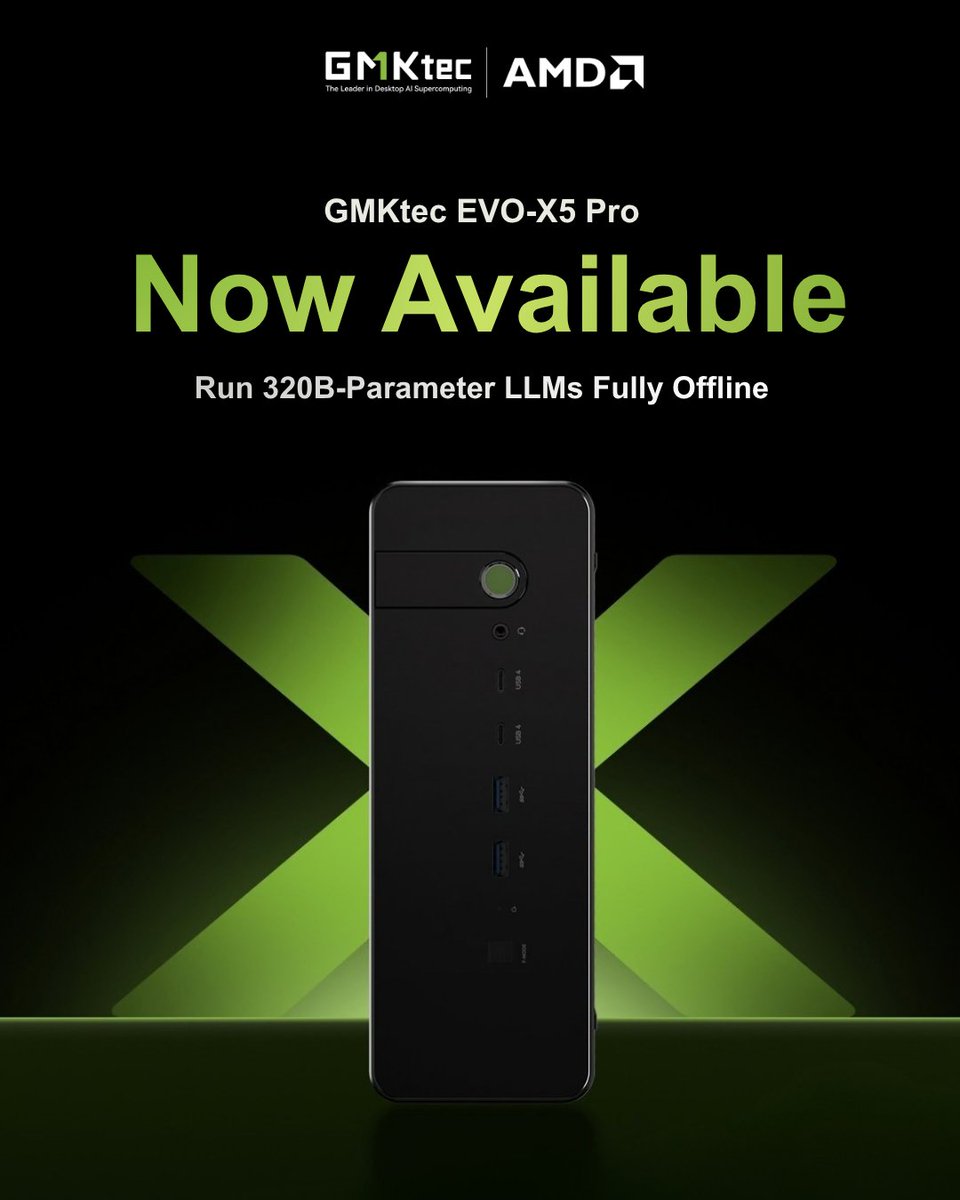 gmktecdotcom's tweet photo. 🔥 GMKtec EVO-X5 Pro Is Here — First 30 Units from $6,399!

Meet your next desktop AI workstation.

⚡ AMD Ryzen™ AI Max+ PRO 495
🎮 Radeon™ 8065S graphics
🧠 192GB LPDDR5X 8533MT/s memory
🤖 Run AI models with up to 320B parameters locally
🔗 Dual 10GbE LAN + dual 80Gbps USB4 ports

🔥 SUPER EARLY BIRD — first 30 units only:
• 192GB RAM + 2TB SSD: $6,399
• 192GB RAM + 4TB SSD: $6,699
🎁 ZAI + 1.5× bonus points

📅 8-day launch offer: September 28–October 5
After the first 30 units, early bird prices apply:
• 192GB RAM + 2TB SSD: $6,599 (regular $6,799)
• 192GB RAM + 4TB SSD: $6,899 (regular $7,099)
🎁 $50 gift card + 1.5× bonus points

🛒 Shop EVO-X5 Pro:
https://t.co/xv1sPzPvL5

#GMKtec #EVOX5Pro #DesktopAI #LocalAI #AIWorkstation #AMD