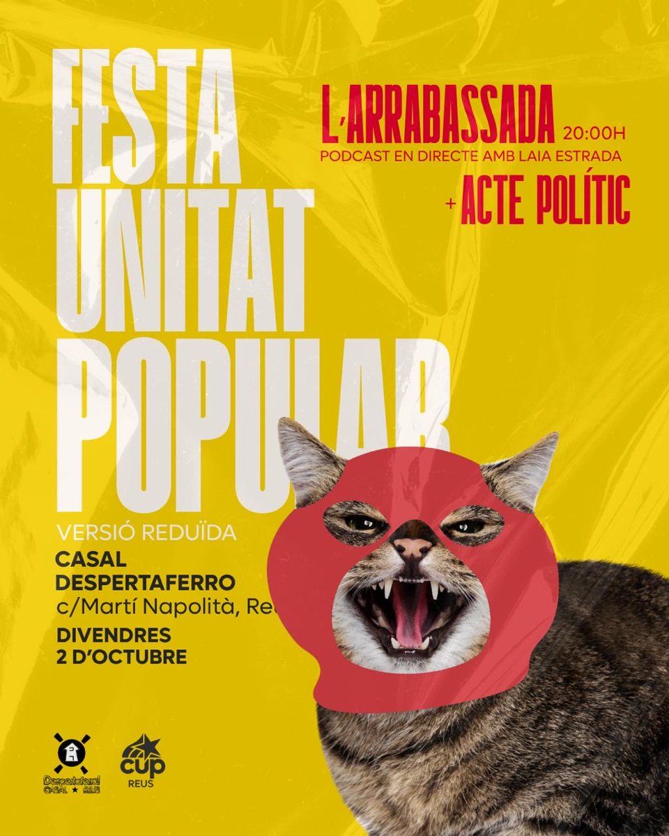 CUPReus's tweet photo. 😾(mini) FESTA DE LA UNITAT POPULAR

➖Degut a la privatització de l’espai públic patrocionada pel PSC, hem hagut de canviar de lloc i format; però aquí ho teniu. Aquest divendres, 2 d’Octubre✊

📻 20h Podcast en directe de @larrabassadabcn amb  @EstradaLaia 

Ens hi veiem? ❤️‍🔥 https://t.co/tnBGsYVOrw