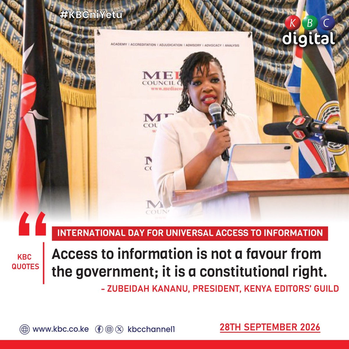 KBCChannel1's tweet photo. INTERNATIONAL DAY FOR UNIVERSAL ACCESS TO INFORMATION

"Access to information is not a favour from the government; it is a constitutional right" ~ Zubeidah Kananu, President, Kenya Editors’ Guild

#KBCNiYetu ^KG https://t.co/yxriZwY0AZ