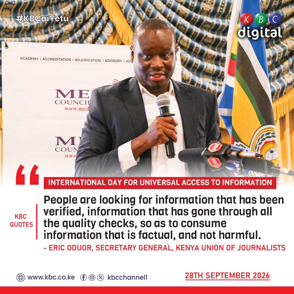 KBCChannel1's tweet photo. INTERNATIONAL DAY FOR UNIVERSAL ACCESS TO INFORMATION

"People are looking for information that has been verified, information that has gone through all the quality checks, so as to consume information that is factual, and not harmful" ~ Eric Oduor, Secretary General, Kenya Union of Journalists

#KBCniYetu ^KG