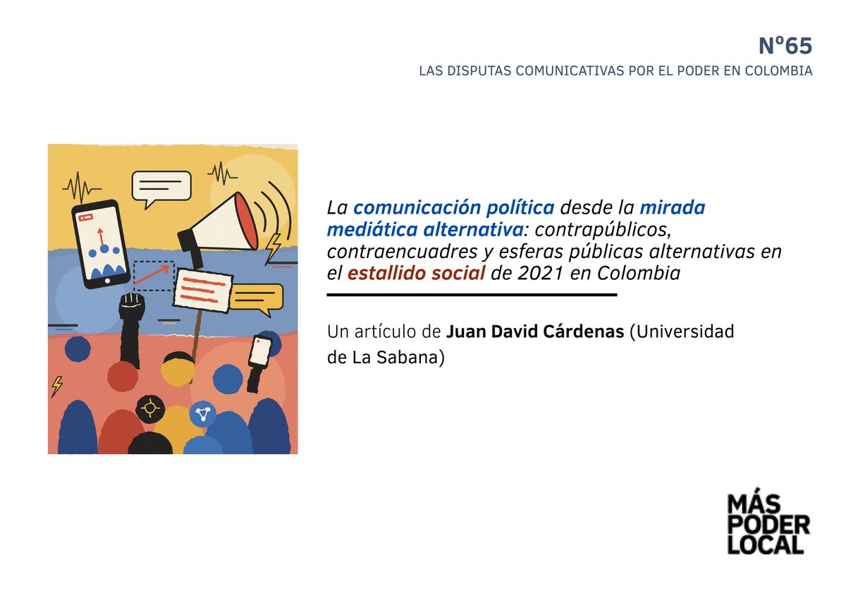 MasPoderLocal's tweet photo. 👉"La comunicación política desde la mirada mediática alternativa: contrapúblicos, contraencuadres y esferas públicas alternativas en el estallido social de 2021 en Colombia".

Una investigación de Juan David Cárdenas.

🔗Disponible en: https://t.co/IN1eX7VkWQ https://t.co/sVbKTqrdVx