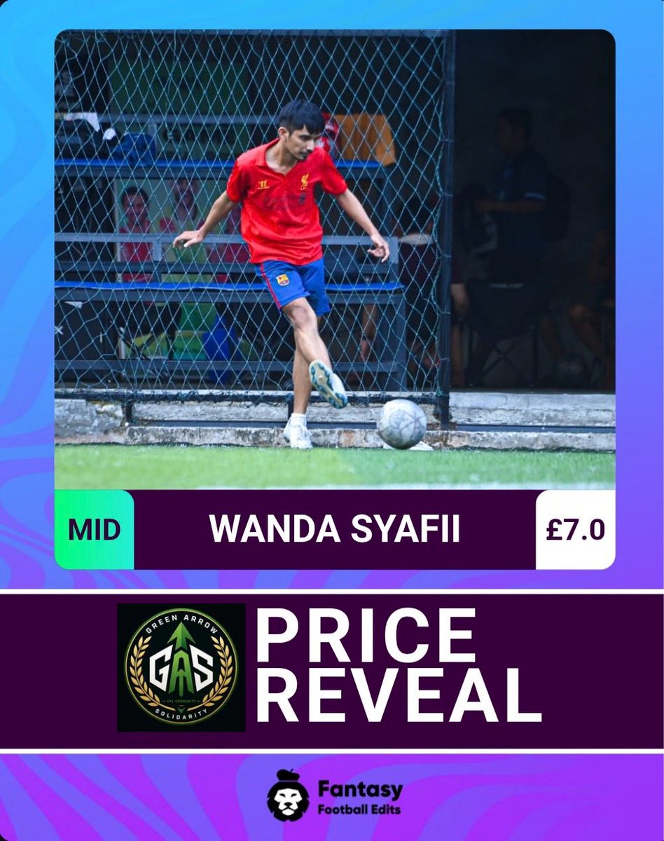 greenarrows2026's tweet photo. GAS Mini Soccer price reveal 👇

@wandasyafii - MID - £7.0m 💸 

#FPL #FPLIndonesia https://t.co/sigKqNDWCW