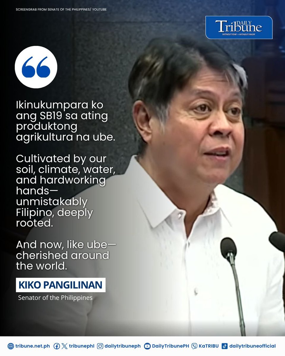 tribunephl's tweet photo. SB19 BILANG UBE

Senator Francis “Kiko” Pangilinan likened P-pop group SB19 to ube, saying both embody Filipino qualities that have earned them appreciation around the world.

Pangilinan's statement was from his speech during the Senate’s presentation of a resolution formally recognizing SB19’s historic performance at Lollapalooza 2026 in Chicago. 

#SB19 #DailyTribune