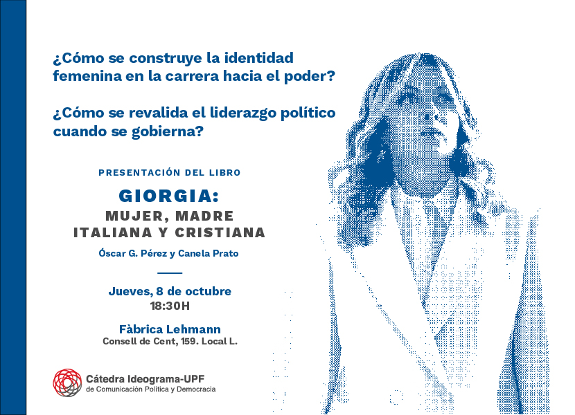 CatedraIDG_UPF's tweet photo. ¿Cómo construyó su liderazgo Giorgia Meloni hasta ser la primera mujer en presidir el Gobierno de Italia?

Lo conversaremos con @annabosch, @oscargalleego y @canelaprato, en la presentación de "Georgia: mujer, madre, italiana y cristiana" 📖.

📅 8/10 - 18:30
📍 Fàbrica Lehmann https://t.co/iaS43jiEaL