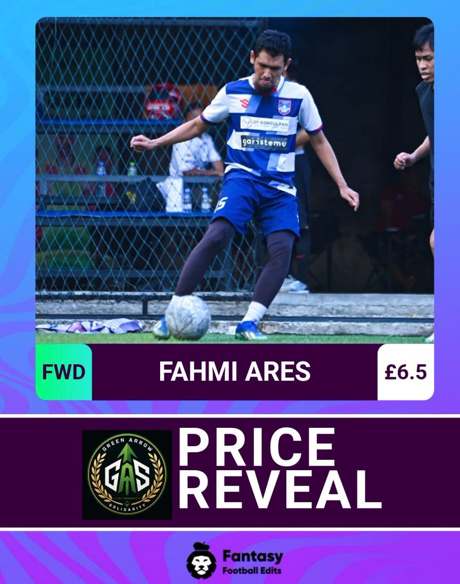 greenarrows2026's tweet photo. GAS Mini Soccer price reveal 👇

@fahmiares - FWD - £6.5m 💸 

#FPL #FPLIndonesia https://t.co/M0JdyhB4r9