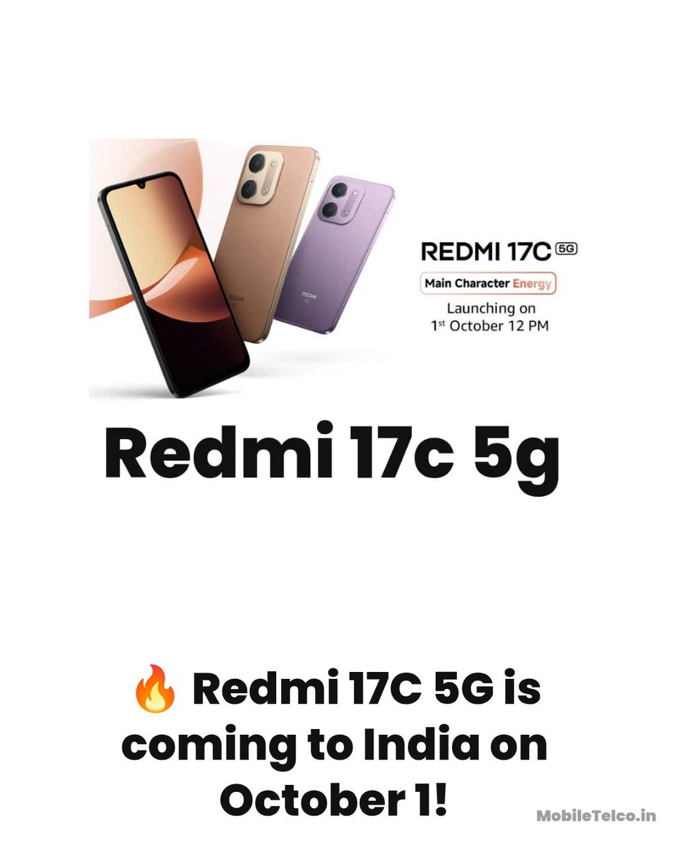 MobileTelco24's tweet photo. 🔥 Redmi 17C 5G launches in India Oct 1 at 12 PM! 📱 6.9-inch 120Hz display, Dimensity 6300, 6,000mAh battery, 33W charging &amp; 50MP AI camera. #Redmi17C5G #TechNews #IndiaTech #MobileTelco https://t.co/xJmtAFNgdQ
