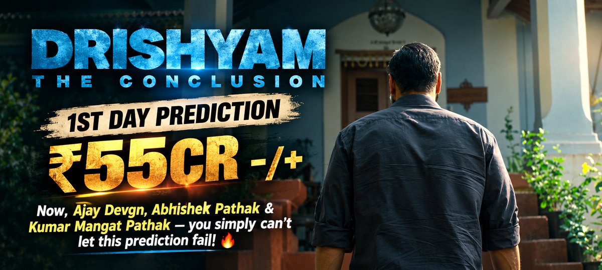 LodhiHotshot's tweet photo. 6TH TIME | 1ST DAY BOX OFFICE PREDICTION: ₹55CR -/+🔥
Once again, my 6th prediction for #DrishyamTheConclusion — ₹55CR -/+ on Day 1.
Now, #AjayDevgn, #AbhishekPathak & #KumarMangatPathak — this prediction simply cannot go wrong this time!🔥
Let’s see if #Drishyam3 delivers! https://t.co/WIkUPLOHLy
