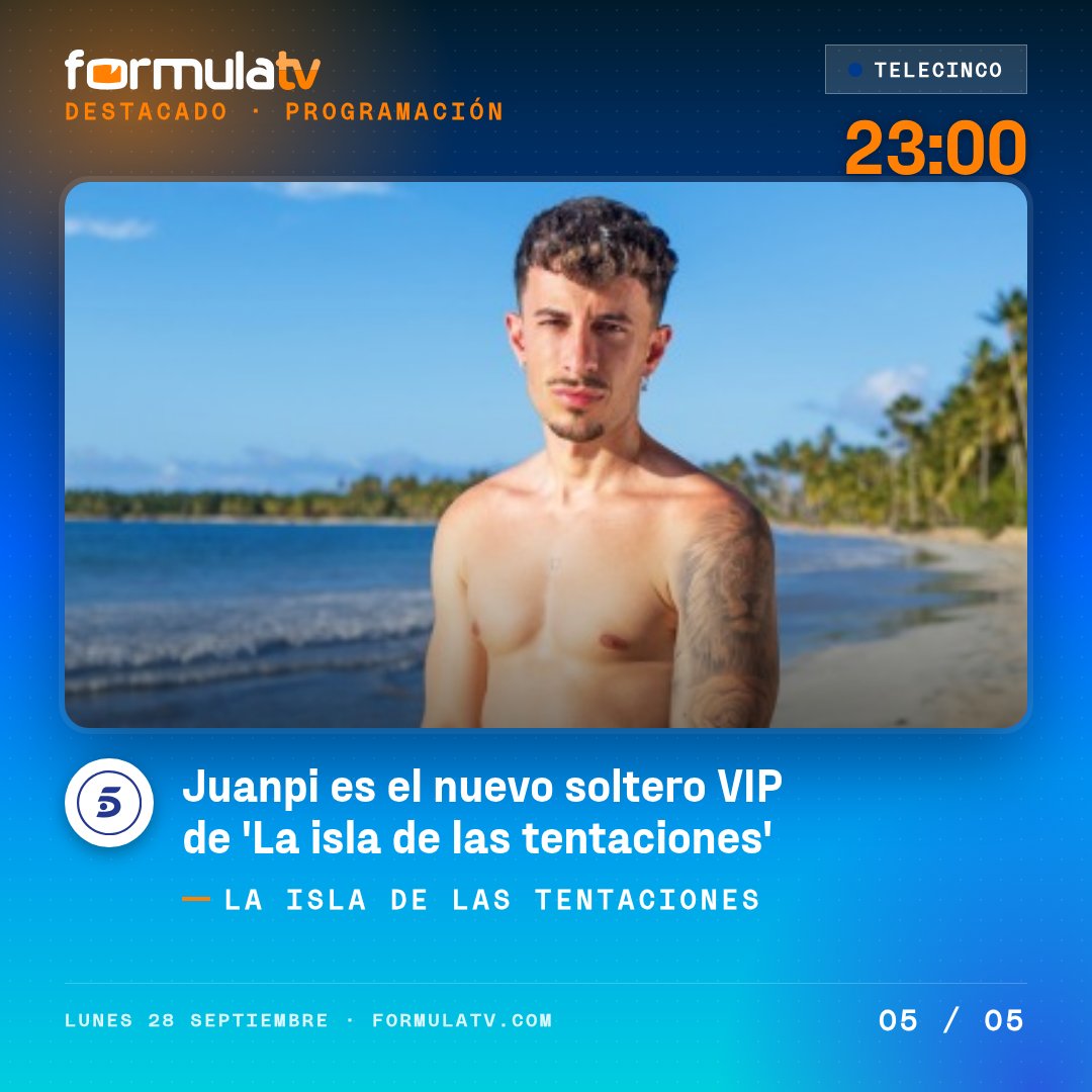 FormulaTV's tweet photo. Telecinco · 23:00 · La isla de las tentaciones https://t.co/hGZvoO97xN