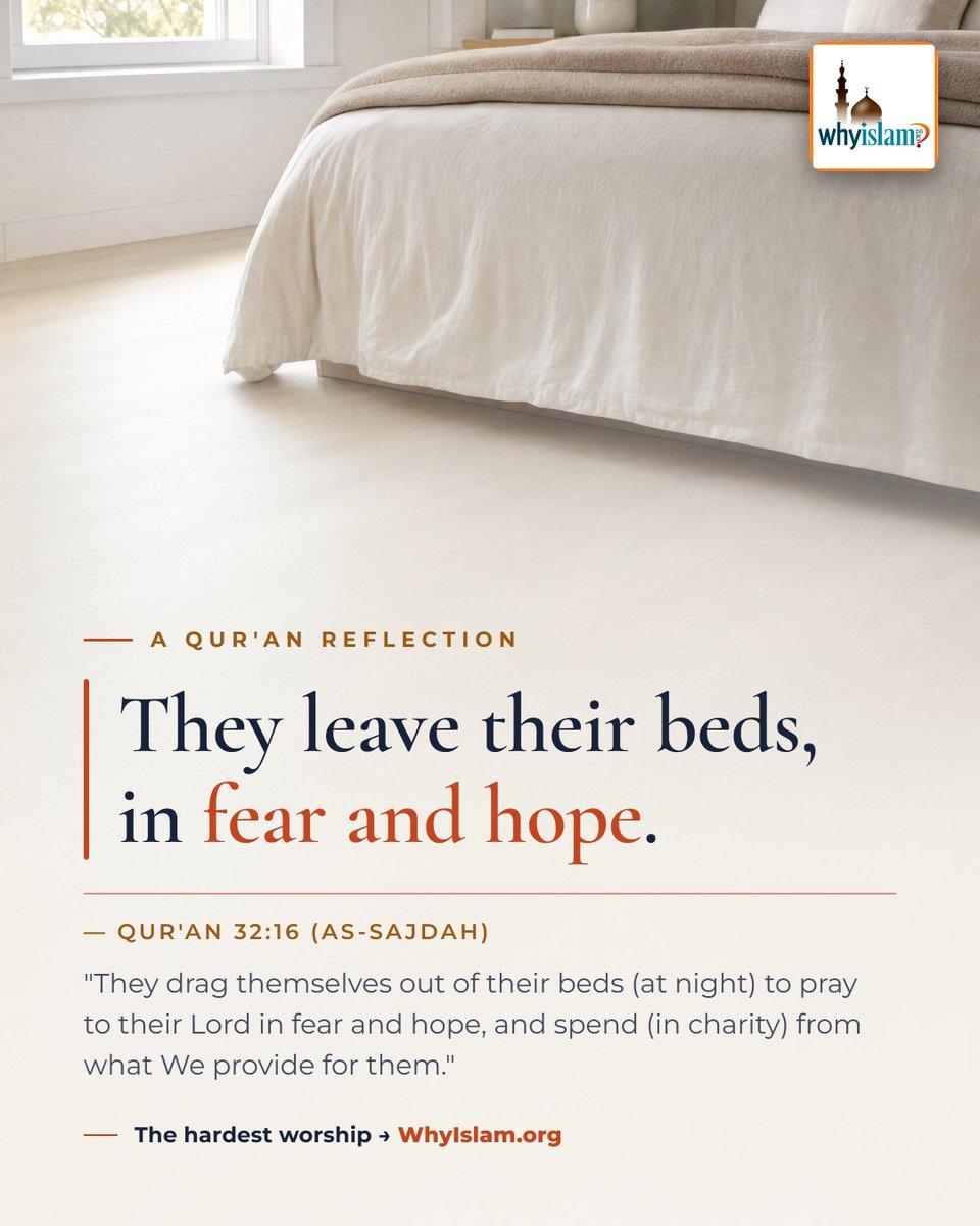 whyislam's tweet photo. They leave their beds, in fear and hope.

The hardest worship → https://t.co/YIwasS8gq0 https://t.co/Htq9W84VIw