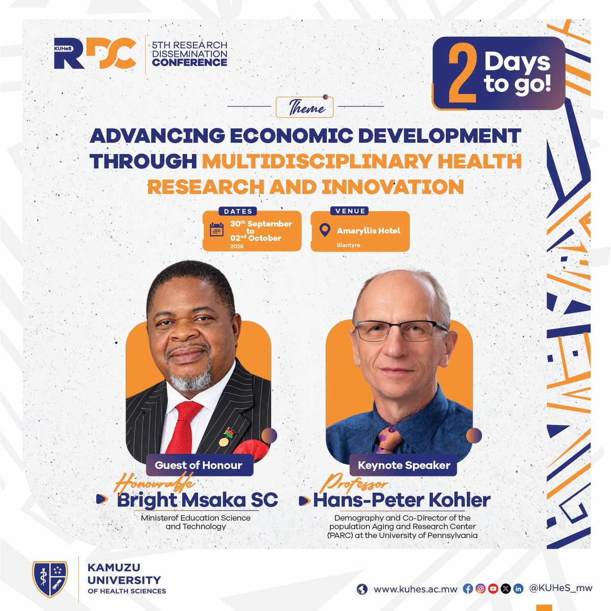 KUHeS_mw's tweet photo. 2 DAYS TO GO!!!

Two days to the 5th KUHeS Research Dissemination Conference (RDC). 

From science to policy, from Malawi to the world, this is where research meets impact, and ideas to drive  our nation's economic future.

#5thKUHeSRDC
#ResearchLeadership
#ExcellenceForLife https://t.co/ag8xOIf30d