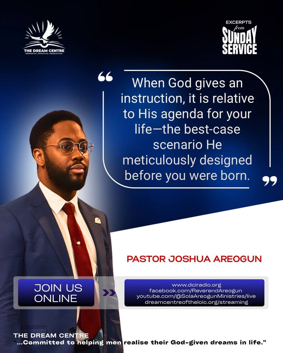 ReverendAreogun's tweet photo. GOD’S INSTRUCTIONS ARE CONNECTED TO HIS AGENDA FOR YOUR LIFE.

Pastor Joshua Areogun said:

“When God gives an instruction, it is relative to His agenda for your life—the best-case scenario He meticulously designed before you were born.”

This is why divine instructions must never be treated casually.

God is not giving instructions to make life difficult.

He is guiding you into what He already designed for you.

The Bible says:

“For we are his workmanship, created in Christ Jesus unto good works, which God hath before ordained that we should walk in them.” — Ephesians 2:10 KJV

And again:

“I will instruct thee and teach thee in the way which thou shalt go: I will guide thee with mine eye.” — Psalm 32:8 KJV

Every instruction from God is connected to purpose.

Every warning can preserve you.

Every correction can realign you.

Every direction can move you closer to what He planned.

Do not measure divine instruction by convenience.

Measure it by obedience.

Sometimes what God asks you to do may not make immediate sense, but obedience can position you inside the very future He prepared for you.

DECLARE IT: I WILL NOT TREAT GOD’S INSTRUCTIONS LIGHTLY. I RECEIVE GRACE TO HEAR, UNDERSTAND, AND OBEY HIM. I WILL WALK IN THE PATH HE PREPARED FOR ME, AND I WILL NOT MISS HIS AGENDA FOR MY LIFE.

If this speaks to you, declare:

LORD, ALIGN ME WITH YOUR AGENDA FOR MY LIFE.

#PastorJoshuaAreogun #TheDreamCentre #DivineInstruction #Purpose #DivineAgenda #Obedience #Destiny #GreaterWor