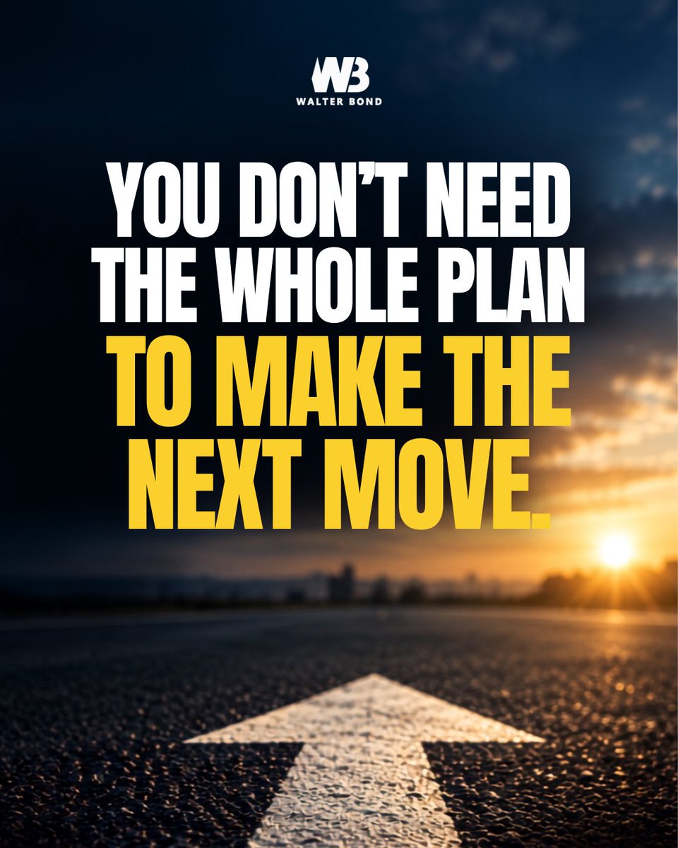 walterbond's tweet photo. You don’t need the whole plan to make the next move. Clarity often comes from movement.

#TakeAction #GrowthMindset https://t.co/qR7LGmjTZI