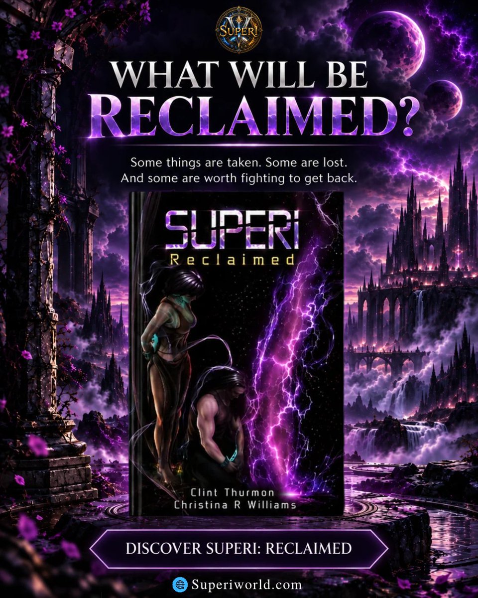 ClintSciFi's tweet photo. What will be reclaimed? ⚡
Some things are lost. Some are taken. And some are worth fighting for.
Step into SUPERI: RECLAIMED. 💜
https://t.co/eCW8nld9jh

#Superi #EpicFantasy #FantasyBooks #BookTok #FantasyReaders #Bookstagram #FantasyWorld #AmReading https://t.co/5kJUmtpKjy