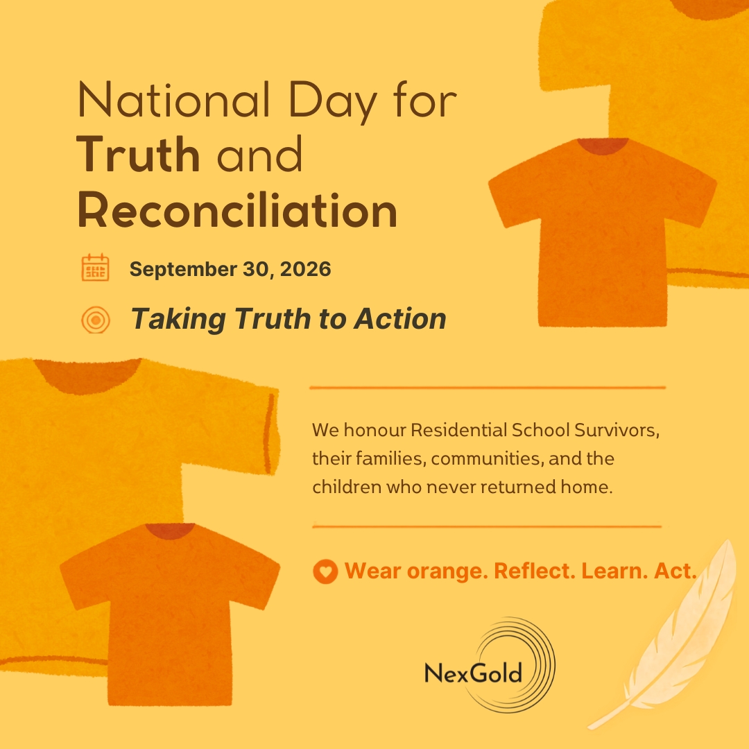 NexGoldMining's tweet photo. NexGold recognizes the National Day for Truth and Reconciliation and #OrangeShirt Day on September 30th.

We honour Residential School Survivors, their families and communities, and remember the children who never returned home.

We wear orange. We reflect. We learn. We act. https://t.co/MZtNknOv6W