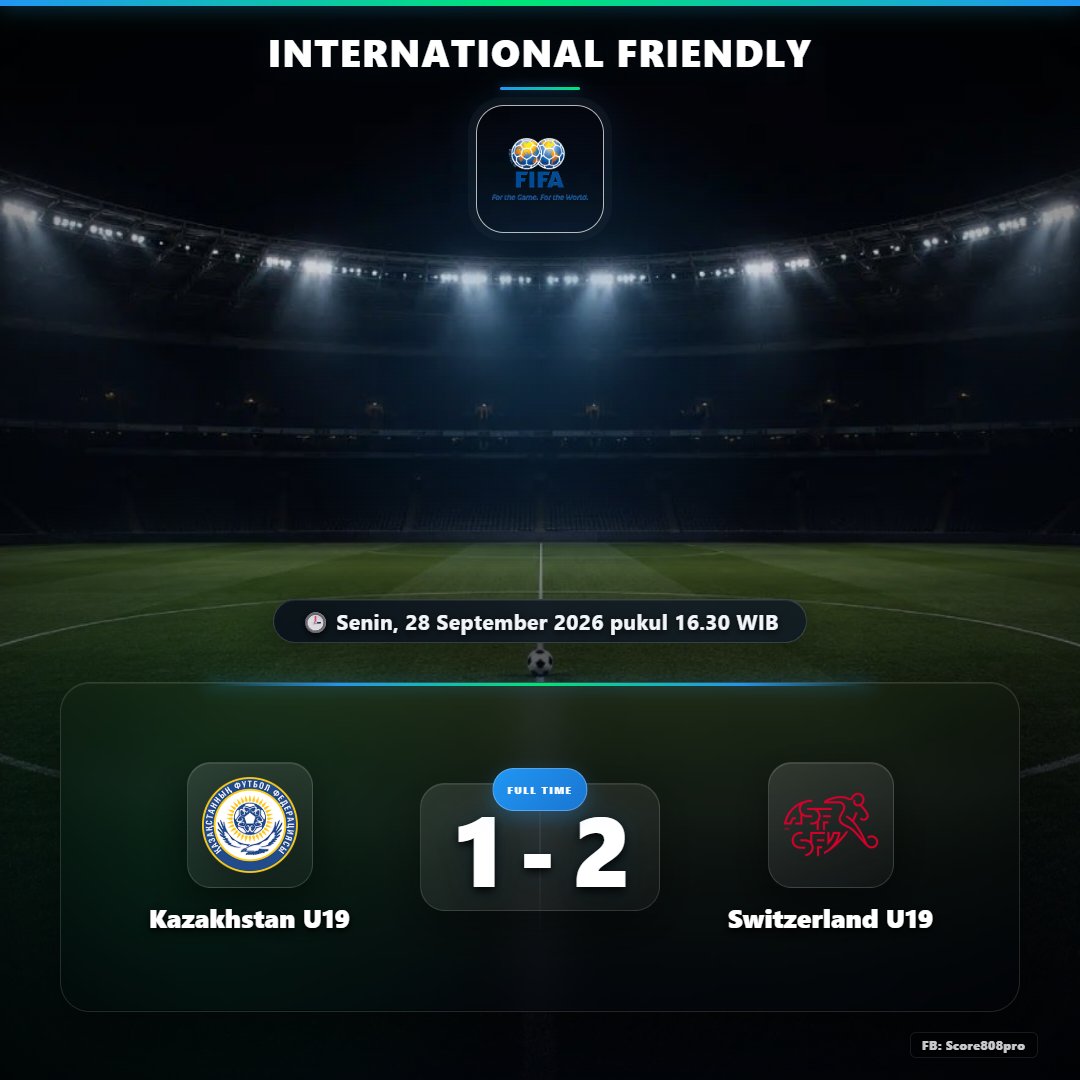 Tigoals's tweet photo. ๐ข FULL TIME
โฝ Kazakhstan U19 1 - 2 Switzerland U19
๐ International Friendly
๐ Senin, 28 September 2026 pukul 16.30 WIB
Follow:
Facebook: Score808pro
#score808pro
#fulltime
#livescore
#hasilpertandingan
#tigoals https://t.co/5vtcESHSX5