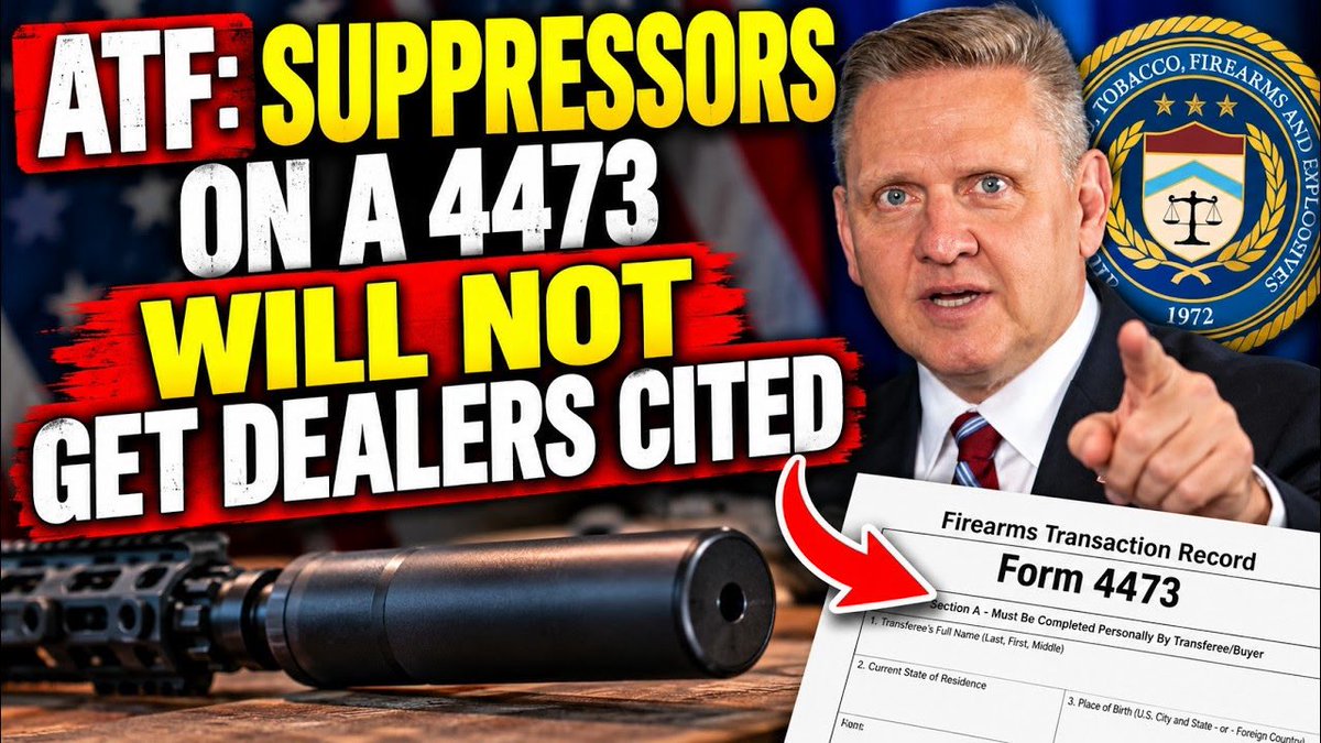 Guns_Gadgets's tweet photo. NFA UPDATE: ATF Says Suppressors on a 4473 WILL NOT Get Dealers Cited
https://t.co/MI69VqJQa4 https://t.co/pmNJizQ5GU