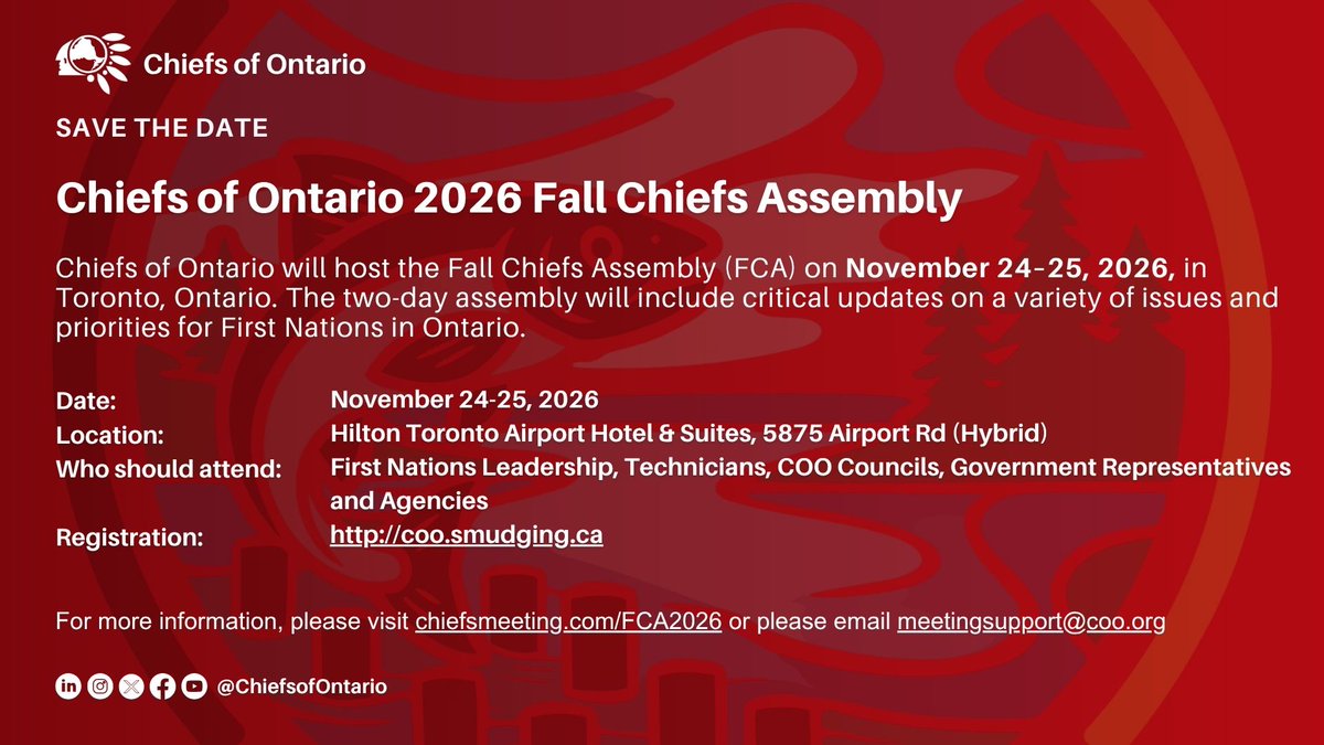 ChiefsofOntario's tweet photo. The Chiefs of Ontario will host the Fall Chiefs Assembly (FCA) on November 24-25, 2026, in Toronto, Ontario. 
Registration is now live! For more information, or to register, please visit: https://t.co/uFOOgCB5cK. https://t.co/s5L8IzL1C5