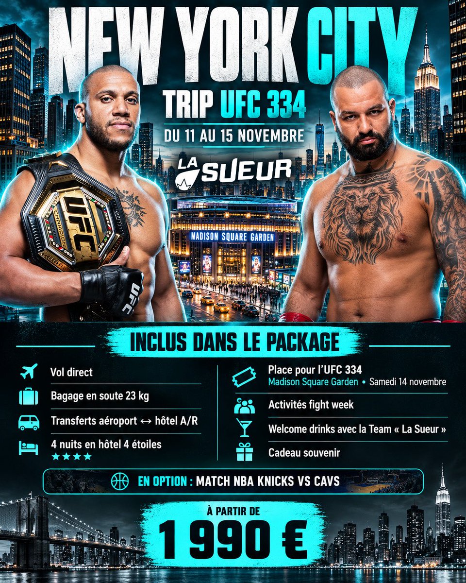 LaSueur_off's tweet photo. 🗽 ON VOUS EMMÈNE À NEW YORK POUR L’UFC 334 ! 🔥

📅 Du 11 au 15 novembre
💥 UFC 334 le samedi 14 novembre

À partir de 1 990 €, le package comprend :
✈️ Vol direct + bagage en soute de 23 kg
🚐 Transferts aéroport ↔ hôtel aller-retour
🏨 4 nuits en hôtel 4 étoiles
🎟️ Une place pour l’UFC 334 + activités fight week
🥂 Welcome drinks avec la Team La Sueur
🎁 Un cadeau souvenir

🏀 Envie de prolonger le spectacle ? Match NBA Knicks vs Cavs en option !