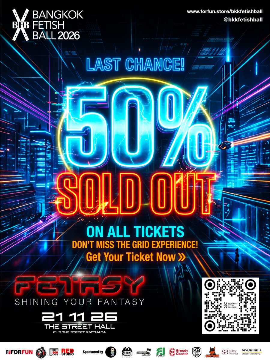 bkkfetishball's tweet photo. Halfway to SOLD OUT.
50% of our FETASY 2026 tickets are already gone.
Secure yours while tickets are still available.
#fetasy #bkkftball #bkkfetishball2026 #forfunbangkok #forfuncommunity https://t.co/ZeRvIV7Pqd
