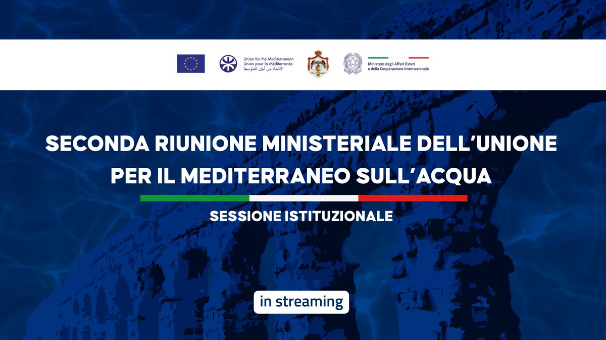 ItalyMFA's tweet photo. 🔴 Il Ministro @Antonio_Tajani apre la seconda riunione ministeriale dell’Unione per il Mediterraneo sull’Acqua. 

🎥 Segui la diretta 👇
https://t.co/4DmiVZwN3v 

@mwigovjo 
@cooperazione_it 
@UfMSecretariat
@JessikaRoswall https://t.co/afWnVSZcbh