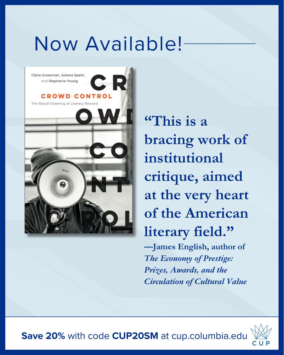 ColumbiaUP's tweet photo. Now available! CROWD CONTROL tells the story of how efforts to contain Black resistance helped invent American literary excellence. https://t.co/QRKOTnIkqy #BlackHistory #ReadUP #LiteraryHistory #BlackLiterature #PhilanthropyAndPower #RacialPolitics https://t.co/cfbi9v5XSz