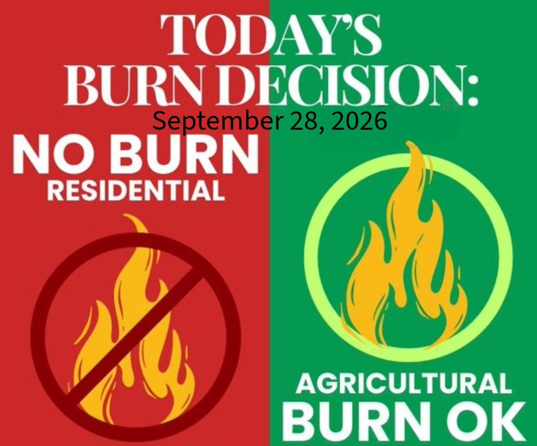 BentonCleanAir's tweet photo. 🔥🚨TODAY'S BURN DECISION🚨🔥   

RESIDENTIAL: No Burn Day
Residential Burn Line: 509-783-6198

AGRICULTURAL: Burn Day (9am to 5:45pm)
Agricultural Burn Line: 509-783-6570

Have Qs? Check out our Burning FAQs!
https://t.co/kAfmHshvwA

#BCAA #TodaysBurnDecision #BurningFAQs https://t.co/LnR41BgCnI