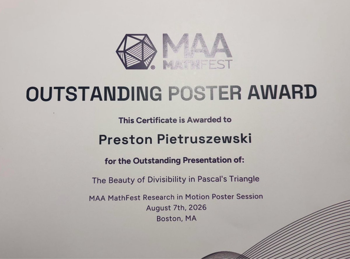 MontclairMath's tweet photo. Our Mathematics graduate student, Preston Pietruszewski, received an Outstanding Poster Award for his research poster at the MAA MathFest in Boston, MA. His poster was titled “Beauty of Divisibility in Pascal's Triangle.” Great work, Preston! https://t.co/AiwQ8eO6Uh