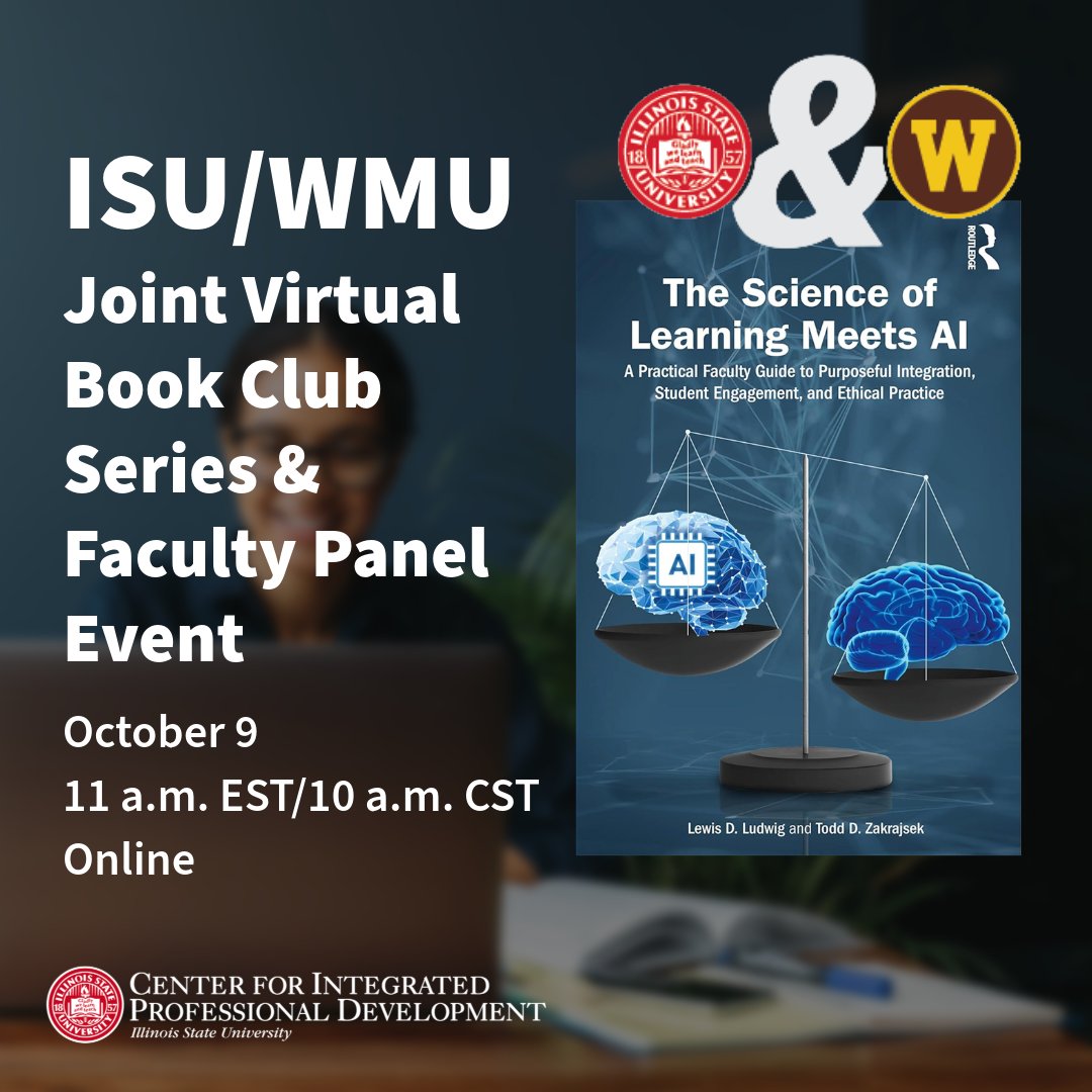 ProDevISU's tweet photo. Join us for our second session of our Joint Virtual Book Club with @WesternMichU! We'll discuss possibilities for course interventions by combining universal design principles with GenAI.

📆 October 9
⏰ 11 a.m. EST/10 a.m. CST
📍 Online
🔗 https://t.co/0x9N0JMMUJ https://t.co/y2TWmX953W