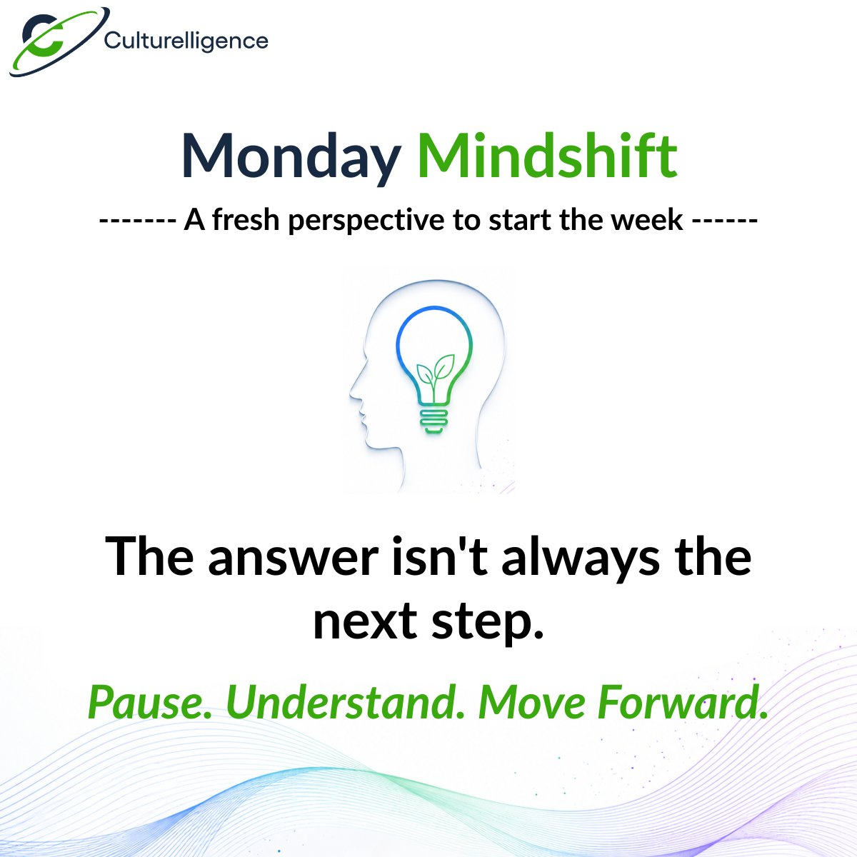 Culturelligence's tweet photo. Sometimes the instinct is to move quickly.
Respond. Decide. Act.
But speed without understanding can simply mean moving in the wrong direction faster.
Pause. Understand. Then move forward.
#MondayMindshift #BetterThinking https://t.co/vDULrOHaSW