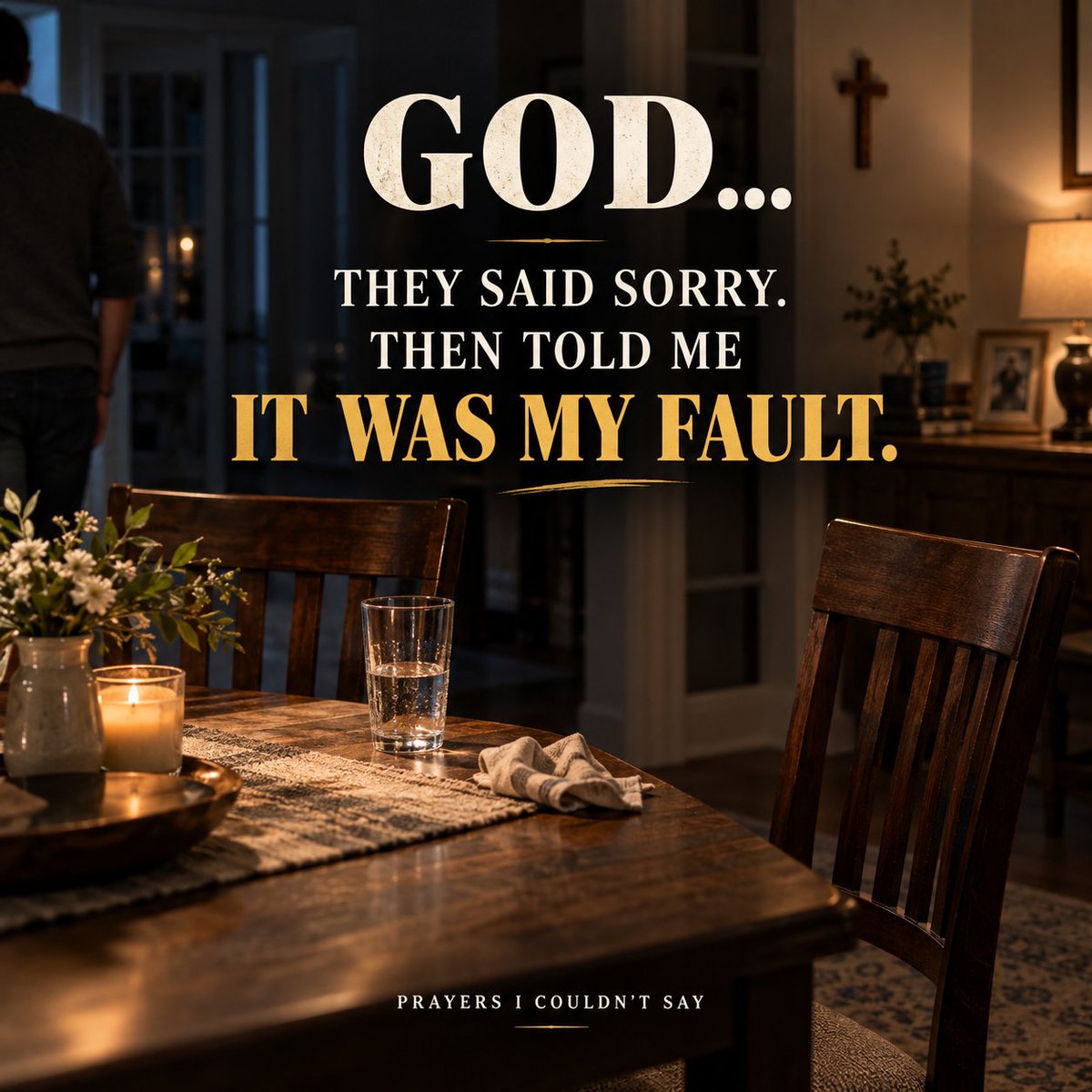 PrayersUnsaid's tweet photo. A Prayer When They Say Sorry but Still Blame You.

They said sorry, but somehow the conversation became your fault.
An honest Christian prayer for broken trust, anger, and refusing to take the blame just to keep the peace.
#RawPrayer https://t.co/9FRNlzIAdl