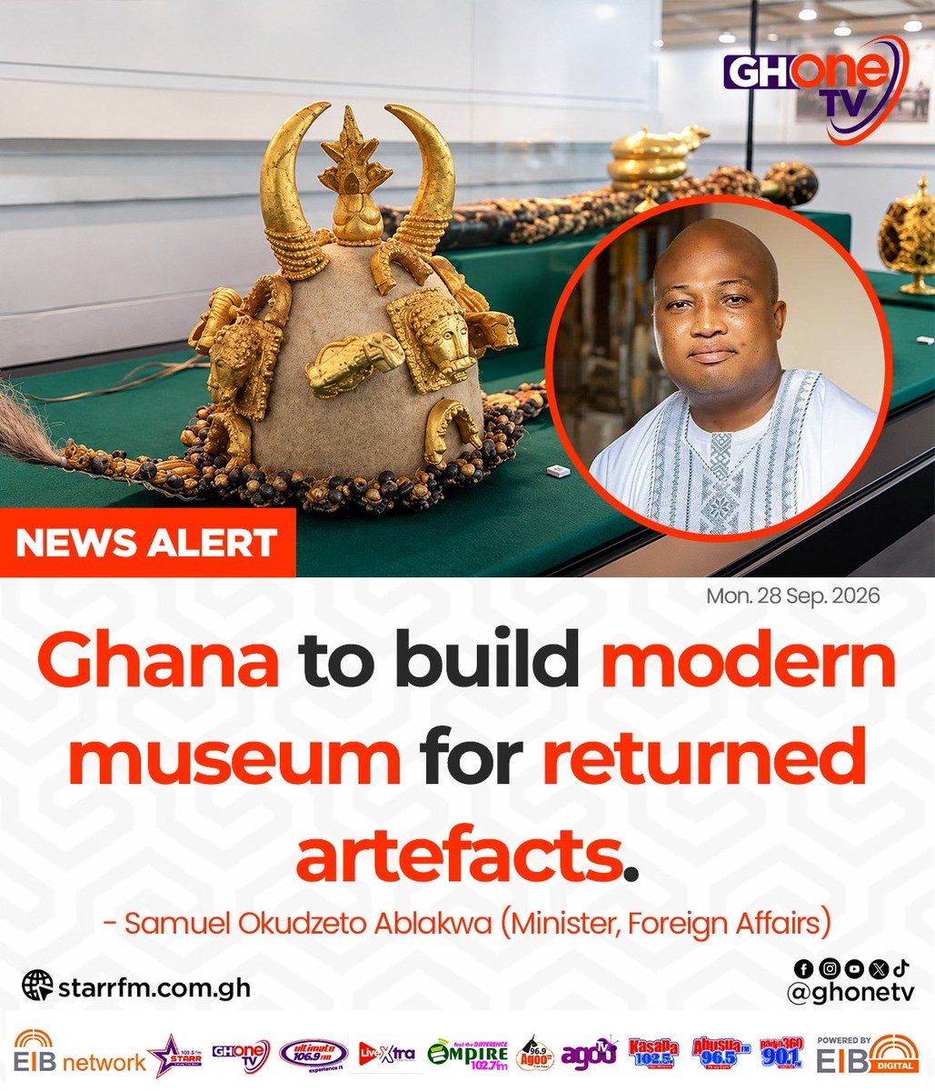 ghonetv's tweet photo. Ghana to build modern museum for returned artefacts... - Okudzeto Ablakwa (Minister, Foreign Affairs)

#EIBNetwork #GHOneTV
#GHOneNews #NewsAlert https://t.co/E0hrMpzxkX