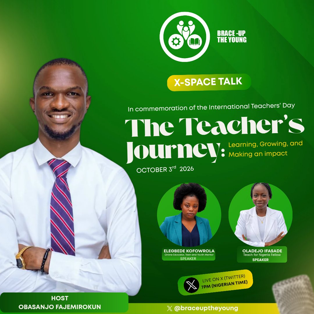 BraceuptheYoung's tweet photo. What does it really mean to be a teacher? 

Teaching is a journey of learning, growing and making an impact.

Join us for an X-Space conversation on “The Teacher’s Journey: Learning, Growing, and Making an Impact.”

📅 Oct. 3, 2026 | ⏰ 7PM WAT
📍 Live on X

Don't miss it! https://t.co/6KcMaHq70p