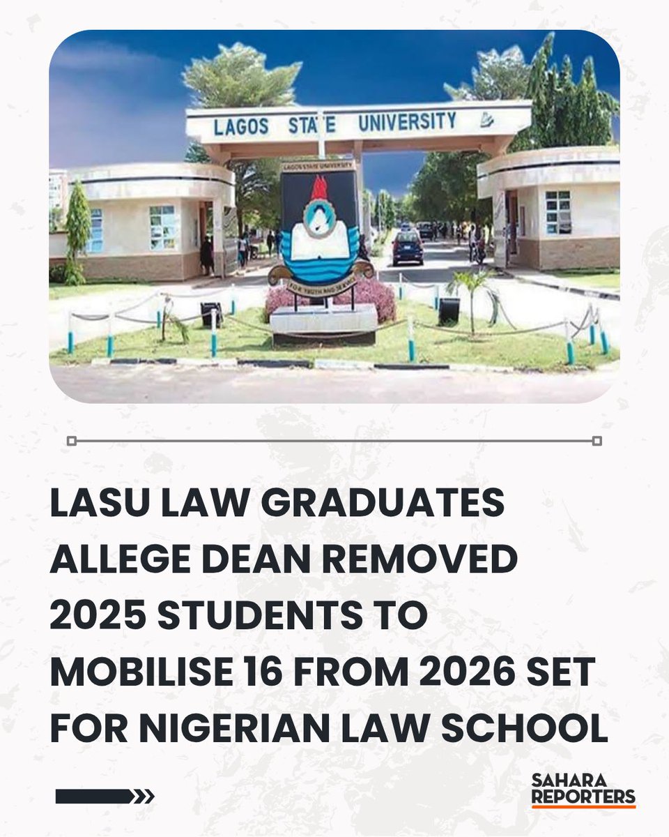SaharaReporters's tweet photo. LASU Law Graduates Allege Dean Removed 2025 Students To Mobilise 16 From 2026 Set For Nigerian Law School | Sahara Reporters    https://t.co/GRmNFAlaod https://t.co/pq4yBSwYH7