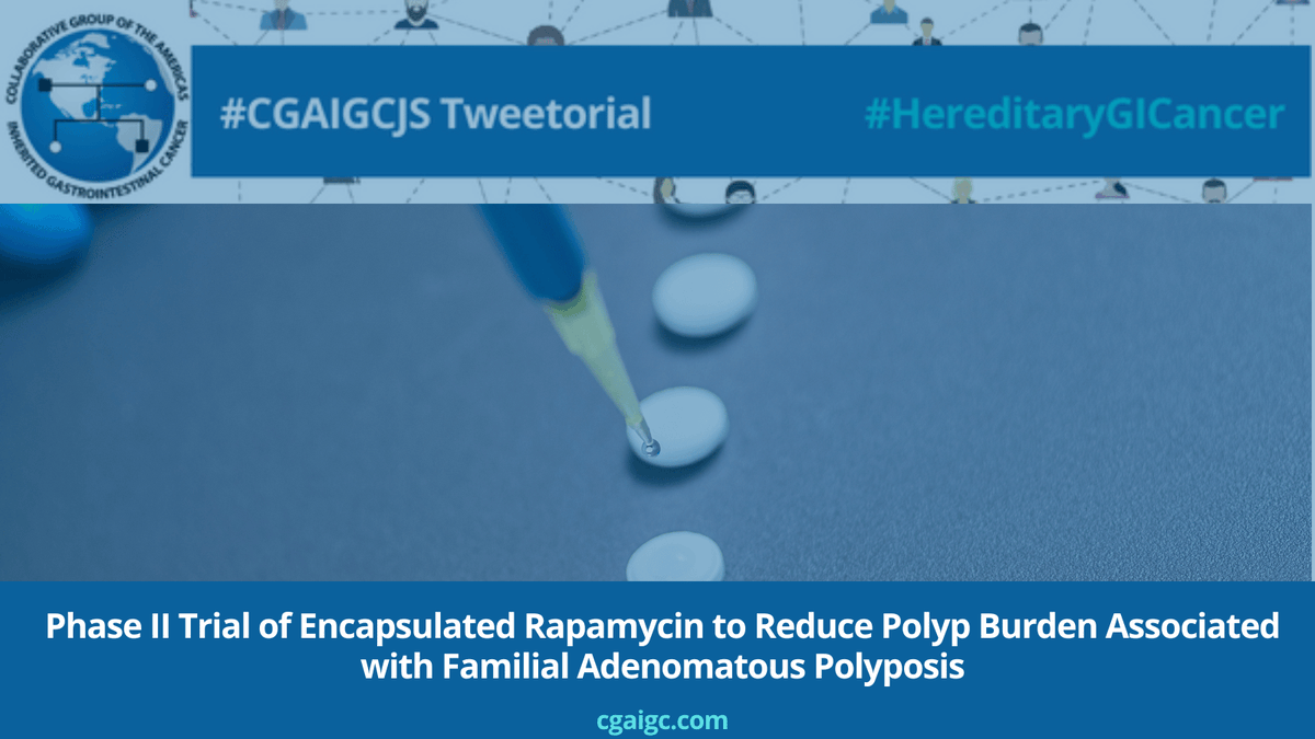 CGAIGC's tweet photo. 1/ Welcome to the #CGAIGCJC Tweetorial on
"Phase II Trial of Encapsulated Rapamycin to Reduce Polyp Burden Associated with Familial Adenomatous Polyposis" Broderick JC, et al
by CGA-IGC Communications Committee member @AlexMannucci
➡️Published in Clin Cancer Res
🔗https://t.co/OZoYjLbaCq
❓Can we shrink polyps in FAP?
➡️A new Phase II trial suggests: maybe, and with less frequent dosing.
📍Let's unpack the eRapa (encapsulated rapamycin) trial
🧵
#HereditaryGICancer