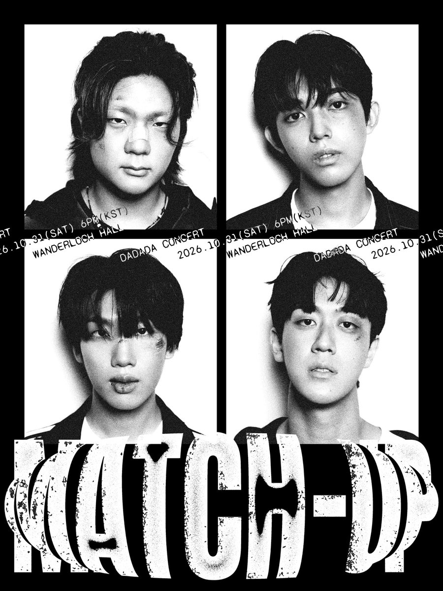 dadada_band's tweet photo. 다다다 단독 공연 <MATCH UP: 그냥 한번 해보자고>

═════ MATCH DAY ═════

2026.10.31.토(SAT) 6PM
@예스24 원더로크홀

· 티켓 오픈: 10.06.화(TUE) 8PM
· 예매처: YES24 티켓/멜론티켓 

#다다다 #DADADA #ダダダ
#다다다_Matchup https://t.co/pDDyudIqtV