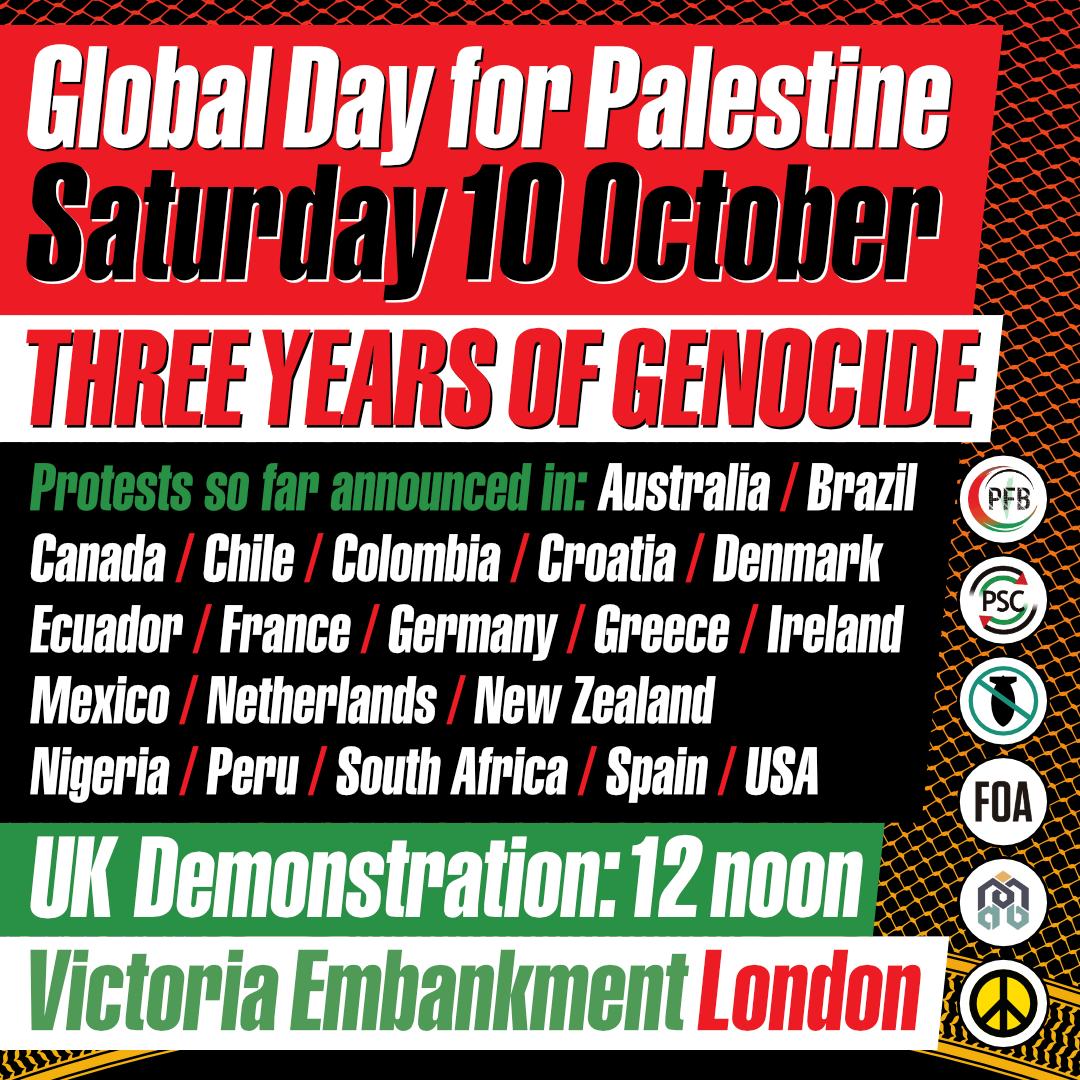STWuk's tweet photo. 🌐 Global Day of Action for Palestine

🇵🇸 Three years of Israel's Genocide in Gaza will be marked around the world on Saturday 10 October 

🇵🇸 London national demo 
⏰ Noon
📍 Assemble Victoria Embankment
🚶‍♀️🚶🏾‍♂️March to Downing Street
🗣️ Demand the govt #StopArmingIsrael https://t.co/or6CVYgxYk