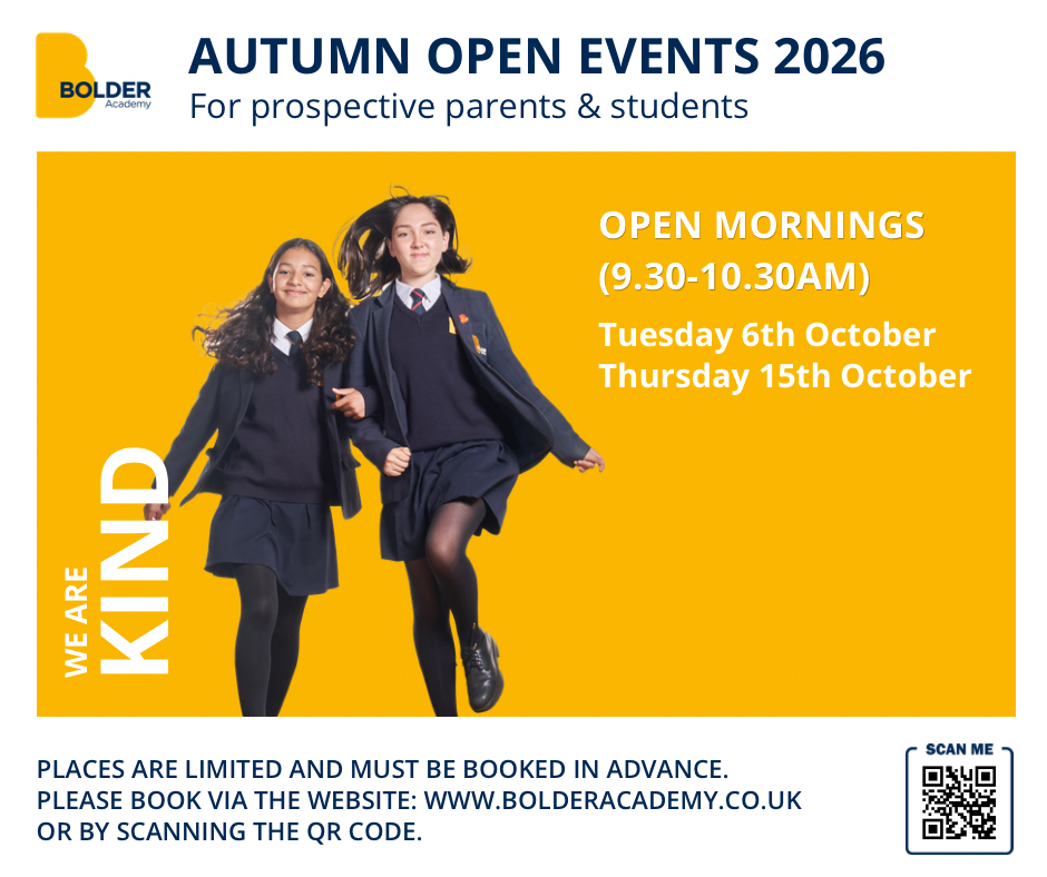 Would you like to see us during a normal school day?
 
Our Open Mornings give prospective parents and students the opportunity to experience the atmosphere of the Academy and gain an insight into daily life at Bolder.
 
Book your preferred date at&nbsp; bolderacademy.co.uk. Image