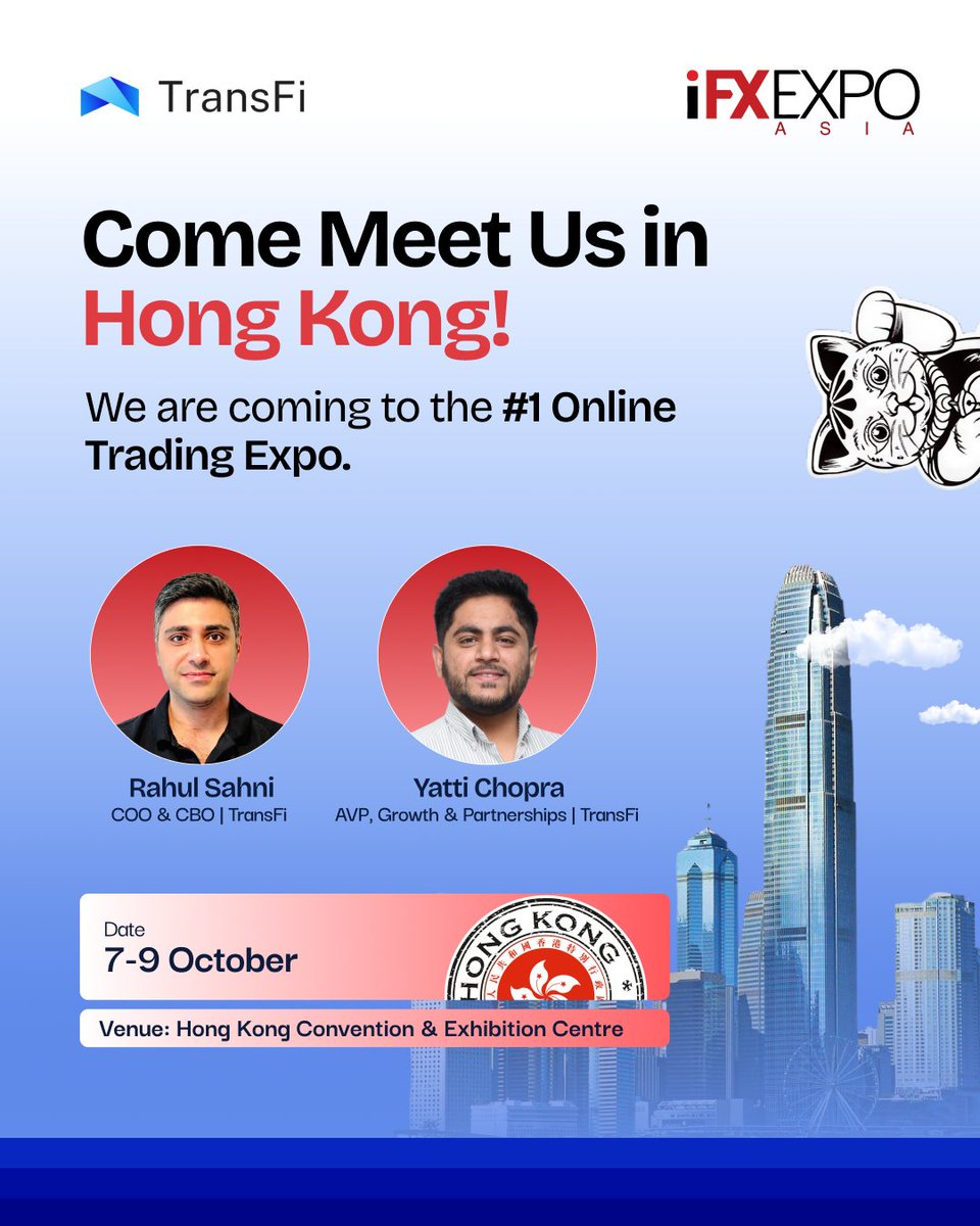 getTransFi's tweet photo. Hong Kong, we’re coming your way! 🇭🇰

@getTransFi is heading to @iFXEXPO Asia 2026, happening 7–9 October at the Hong Kong Convention & Exhibition Centre.

Our COO & CBO @rahulsahni86 and AVP, Growth & Partnerships 𝐘𝐚𝐭𝐭𝐢 𝐂𝐡𝐨𝐩𝐫𝐚 will be there to connect, exchange ideas, and explore what’s next in global payments, fintech, and digital finance.

If you’re attending, let’s meet and talk about building seamless payment infrastructure across markets.

📍 Hong Kong Convention & Exhibition Centre
📅 7–9 October 2026

𝐒𝐞𝐞 𝐲𝐨𝐮 𝐢𝐧 𝐇𝐨𝐧𝐠 𝐊𝐨𝐧𝐠! 🚀

#ifXEXPO #iFXEXPOAsia #HongKong #TransFi #Fintech #Payments #CrossBorderPayments