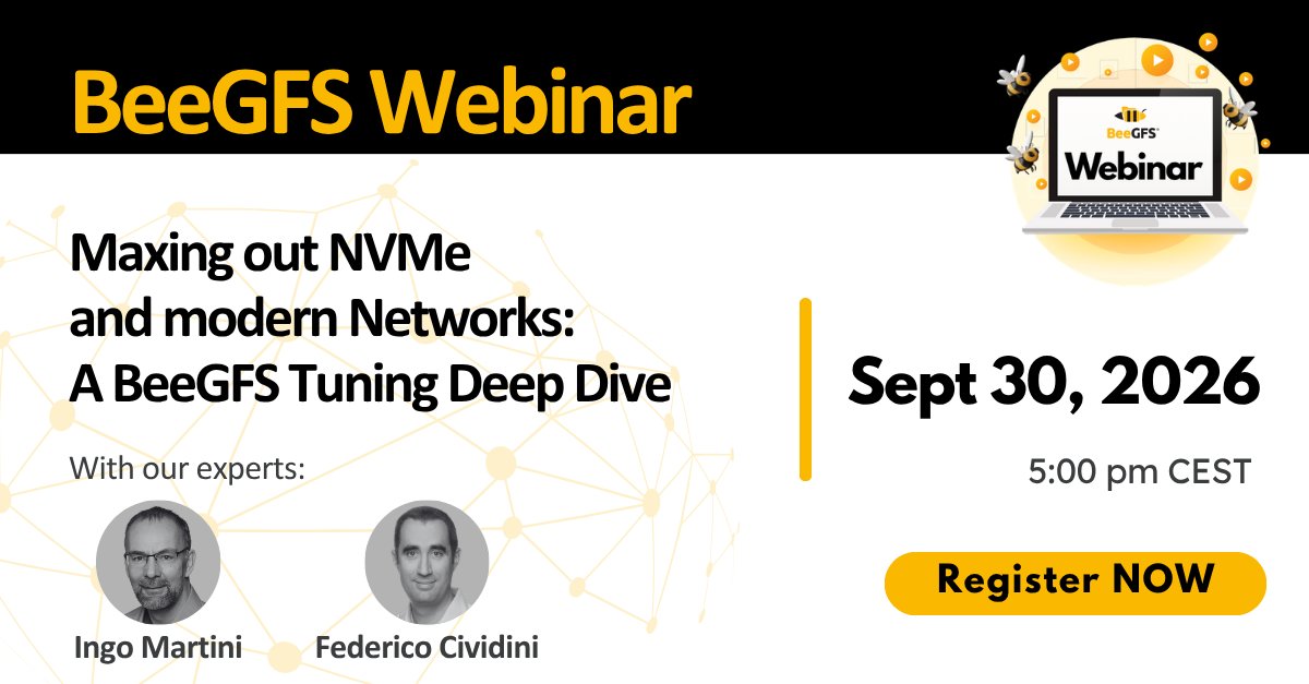 BeeGFS's tweet photo. 2 days left to register! This Wednesday, Ingo Martini &amp; Federico Cividini walk you through the settings that unlock the full potential of your NVMe hardware on BeeGFS.

Sept 30 | 17:00 CEST 

Register: https://t.co/cEXBqm4O2D https://t.co/rU00pZ3Eu8