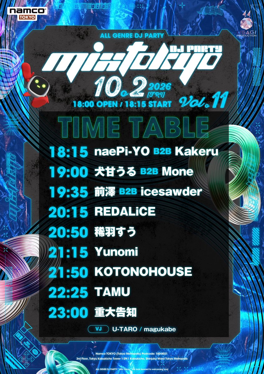 mixtokyo_dj's tweet photo. ◤◢◤✨TIME TABLE 解禁✨◢◤◢
#MIXTOKYO DJ PARTY 11
10月2日(金)
東急歌舞伎町タワー3F namco TOKYO
18:00 OPEN / 18:15 START

🎧Yunomi
🎧KOTONOHOUSE
🎧稀羽すう
🎧REDALiCE
🎧前澤 B2B icesawder
🎧犬甘うる B2B Mone
🎧naePi-YO B2B Kakeru
🎧TAMU
🎥VJ U-TARO / magukabe

そして――
PARTYの最後に、重大告知。

🎫 先着チケット販売中
https://t.co/zO7fiXhQYv