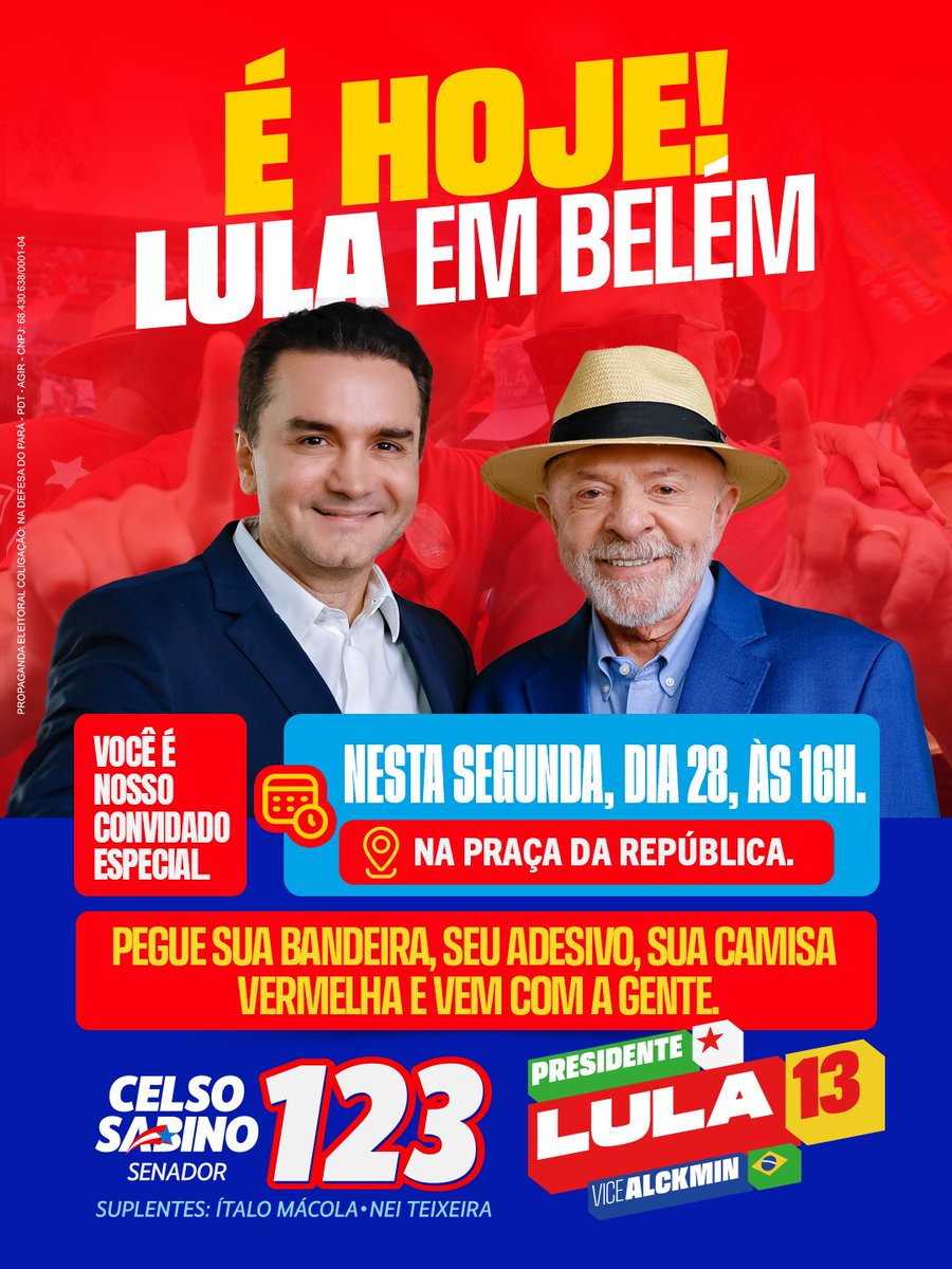 celsosabinoofc's tweet photo. É HOJE! LULA EM BELÉM! ❤️💙🚀

O grande encontro com o presidente Lula é hoje! Vamos ocupar a Praça da República, levar nossa energia e mostrar a força da nossa gente!

Pega sua bandeira, veste sua camisa vermelha e vem com a gente! É dia de fazer história e estar junto do nosso presidente Lula!

📍 Praça da República
⏰ A partir das 16h

Dia 4 de outubro é Lula presidente 1️⃣3️⃣ e Celso senador 1️⃣2️⃣3️⃣! Bora pra cima, juntos na defesa do Pará e da nossa gente!🚀🤩