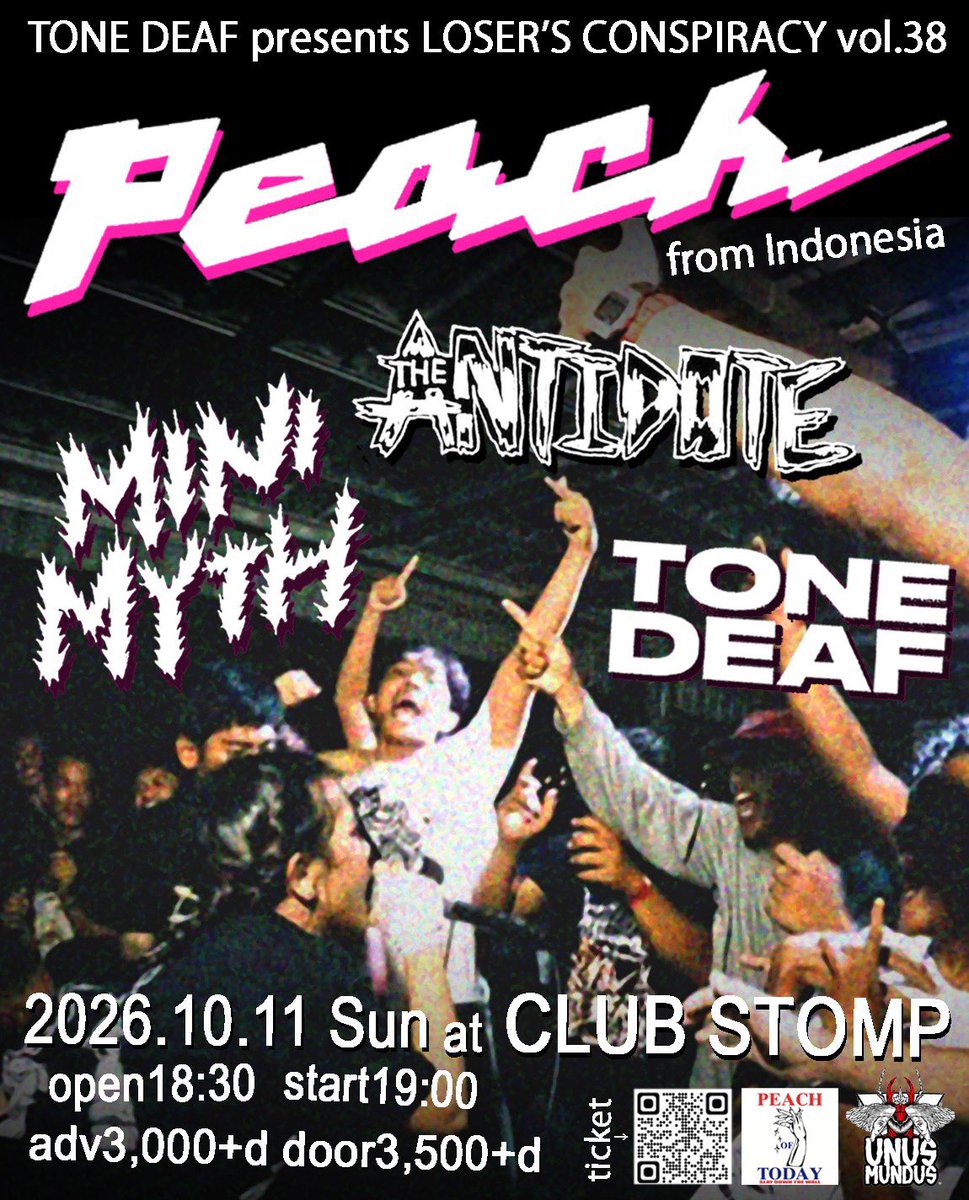 clubSTOMP's tweet photo. LOSER'S CONSPIRACY vol.38

2026.10.11(日) at 東心斎橋 CLUB STOMP

PEACH (from Indonesia)
THE ANTIDOTE
MINI MYTH
TONE DEAF

OPEN18:30 START19:00
adv3,000yen+d door3,500yen+d https://t.co/NtqWi03eVn